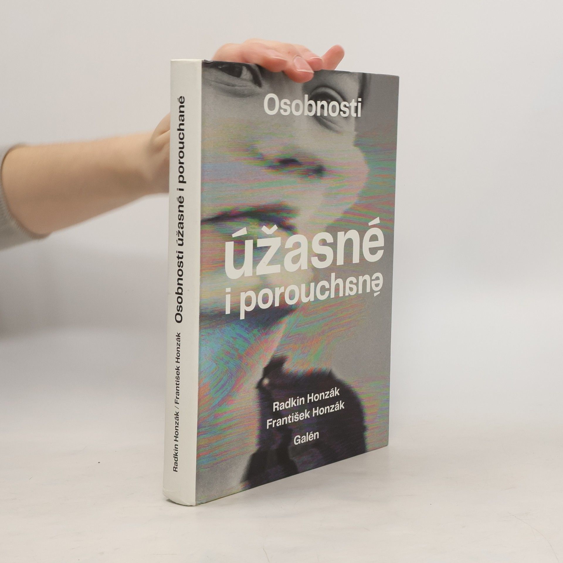 Kolektiv autorů Osobnosti úžasné i porouchané