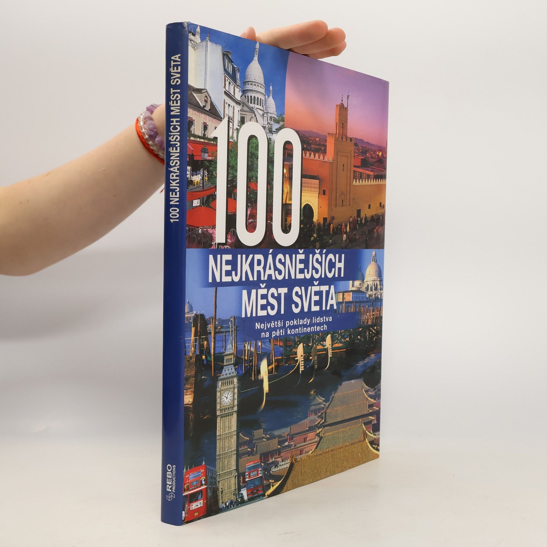 Kolektiv autorů 100 nejkrásnějších měst světa