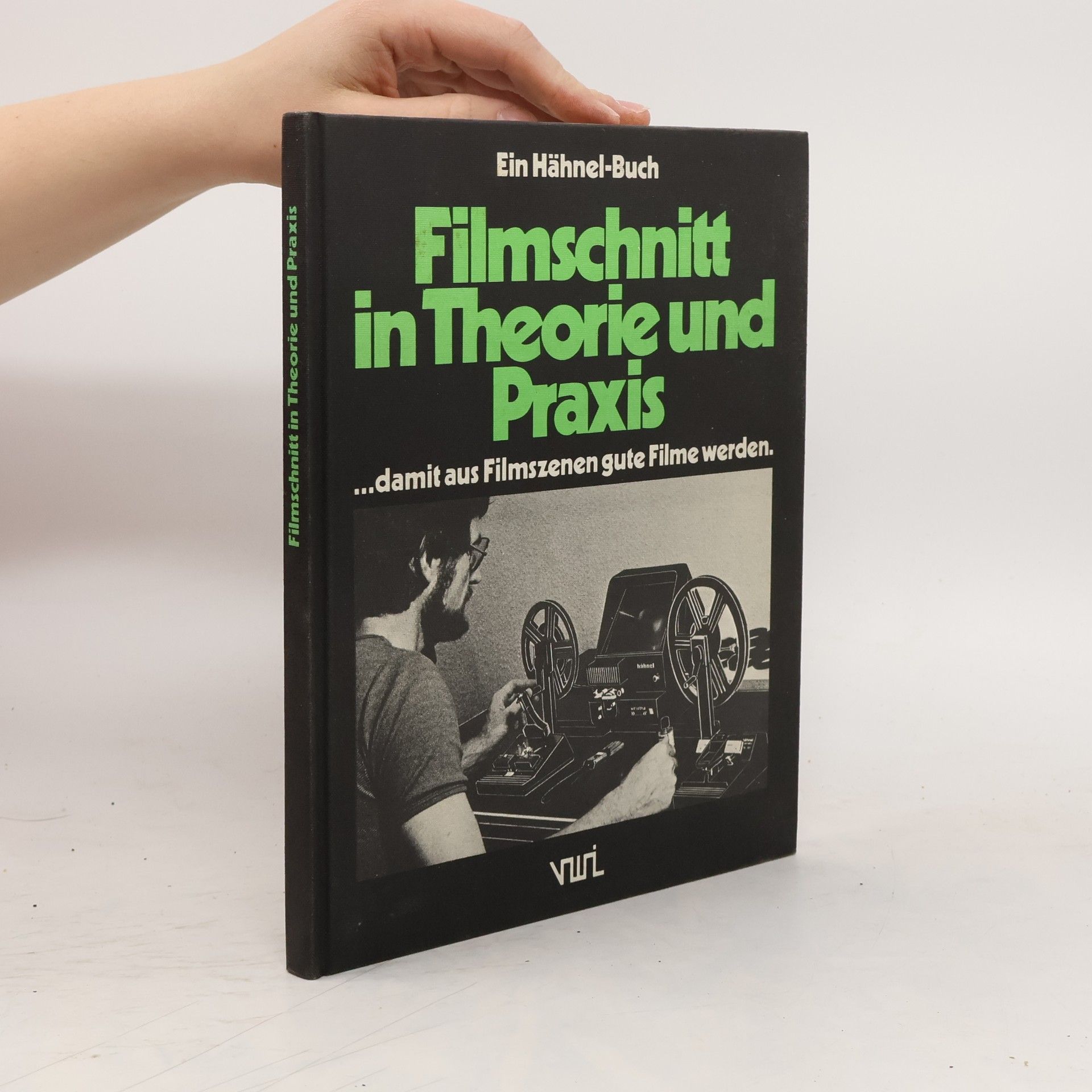 Klaus Felter Filmschnitt in Theorie und Praxis