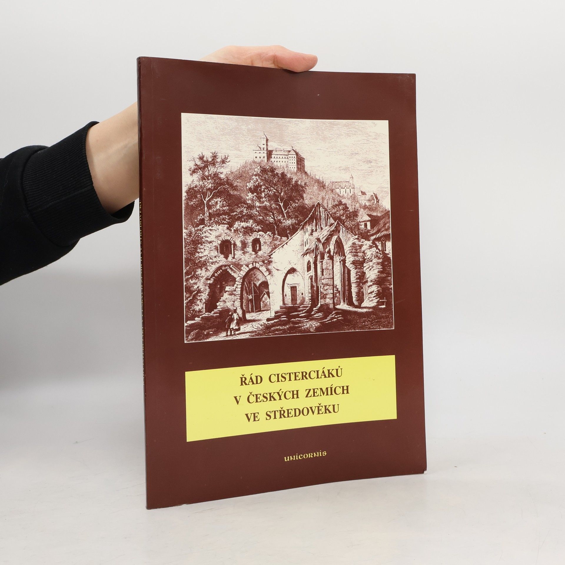 Daniela Houšková Řád cisterciáků v českých zemích ve středověku: Sborník vydaný k 850. výročí založení kláštera v Plasech