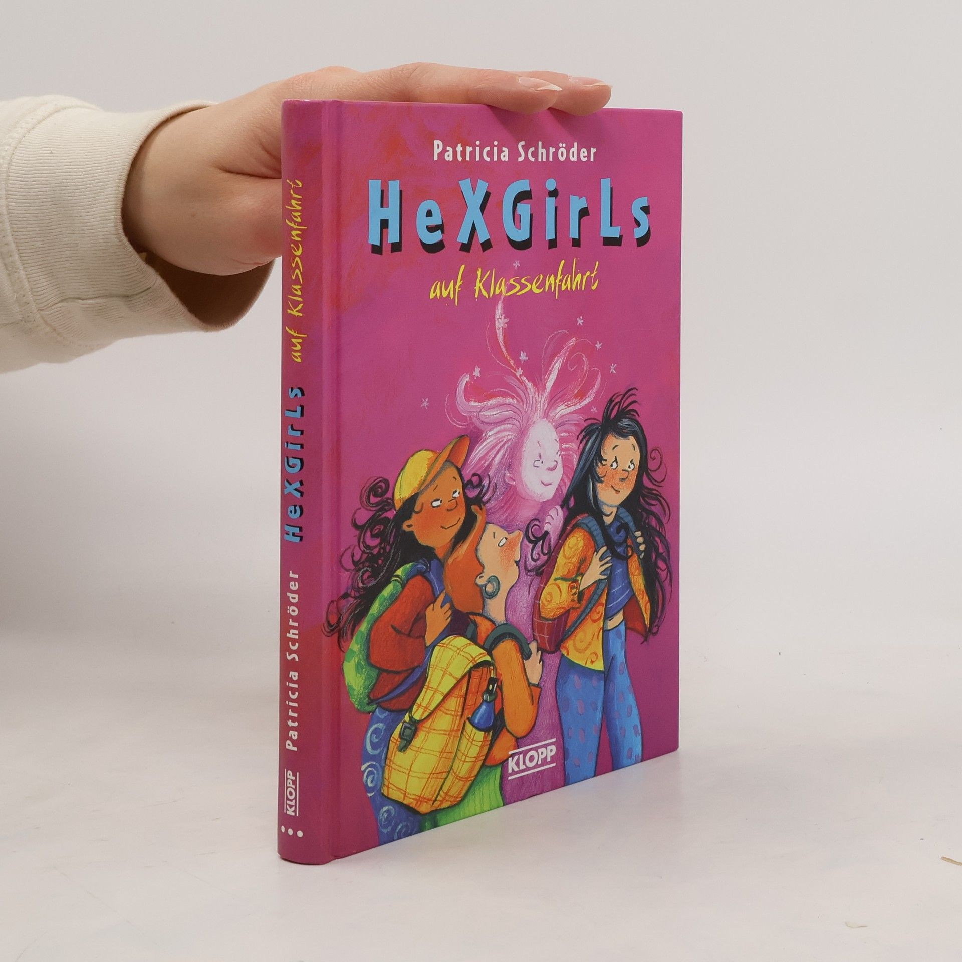 Patricia Schröder HeXGirls. Auf Klassenfahrt