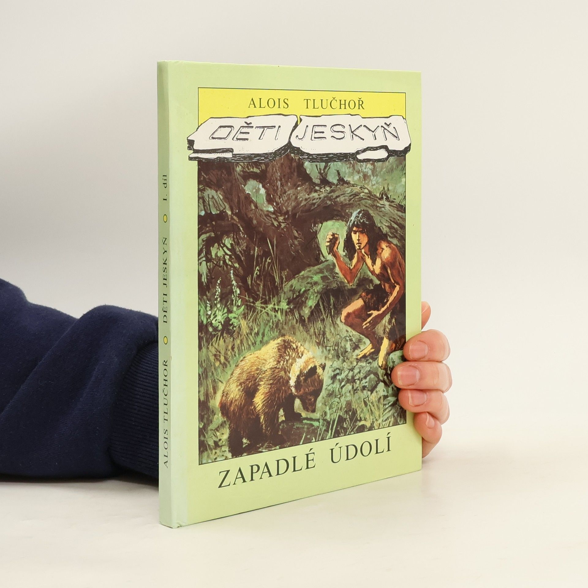 Alois Tlučhoř Děti jeskyň 1. Zapadlé údolí