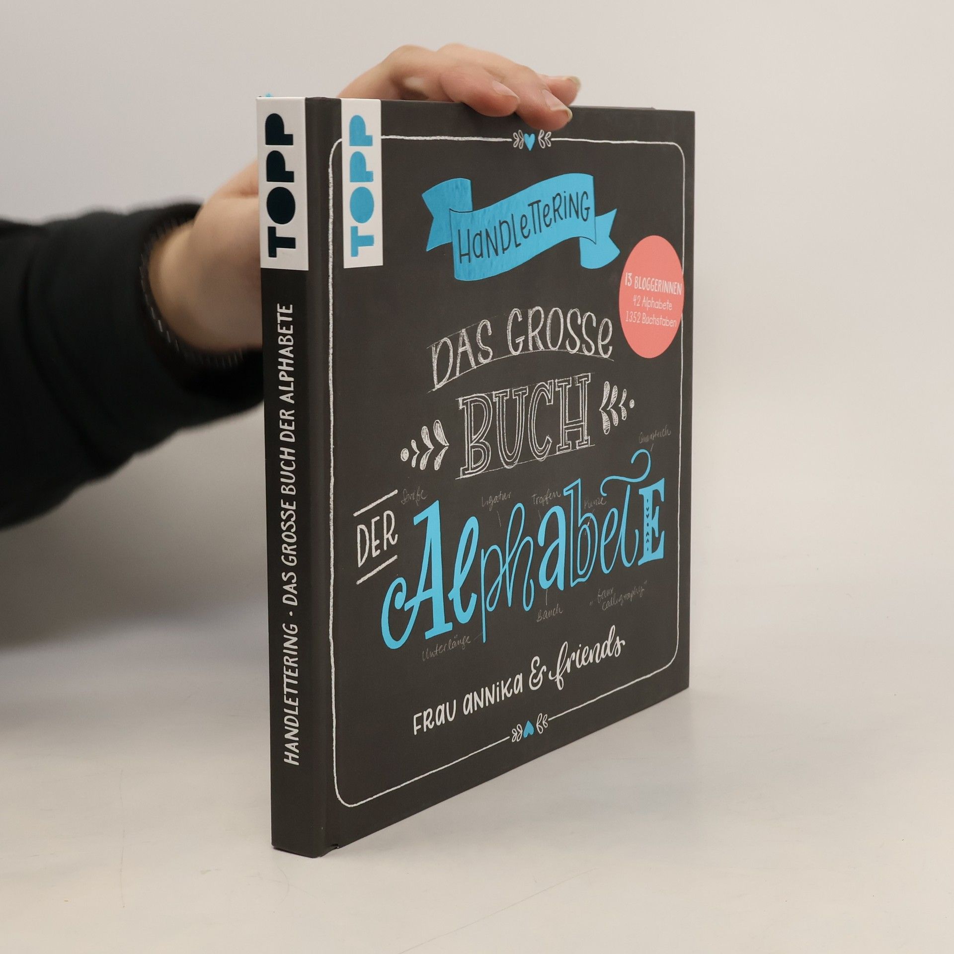 Frau Annika Handlettering - das grosse Buch der Alphabete