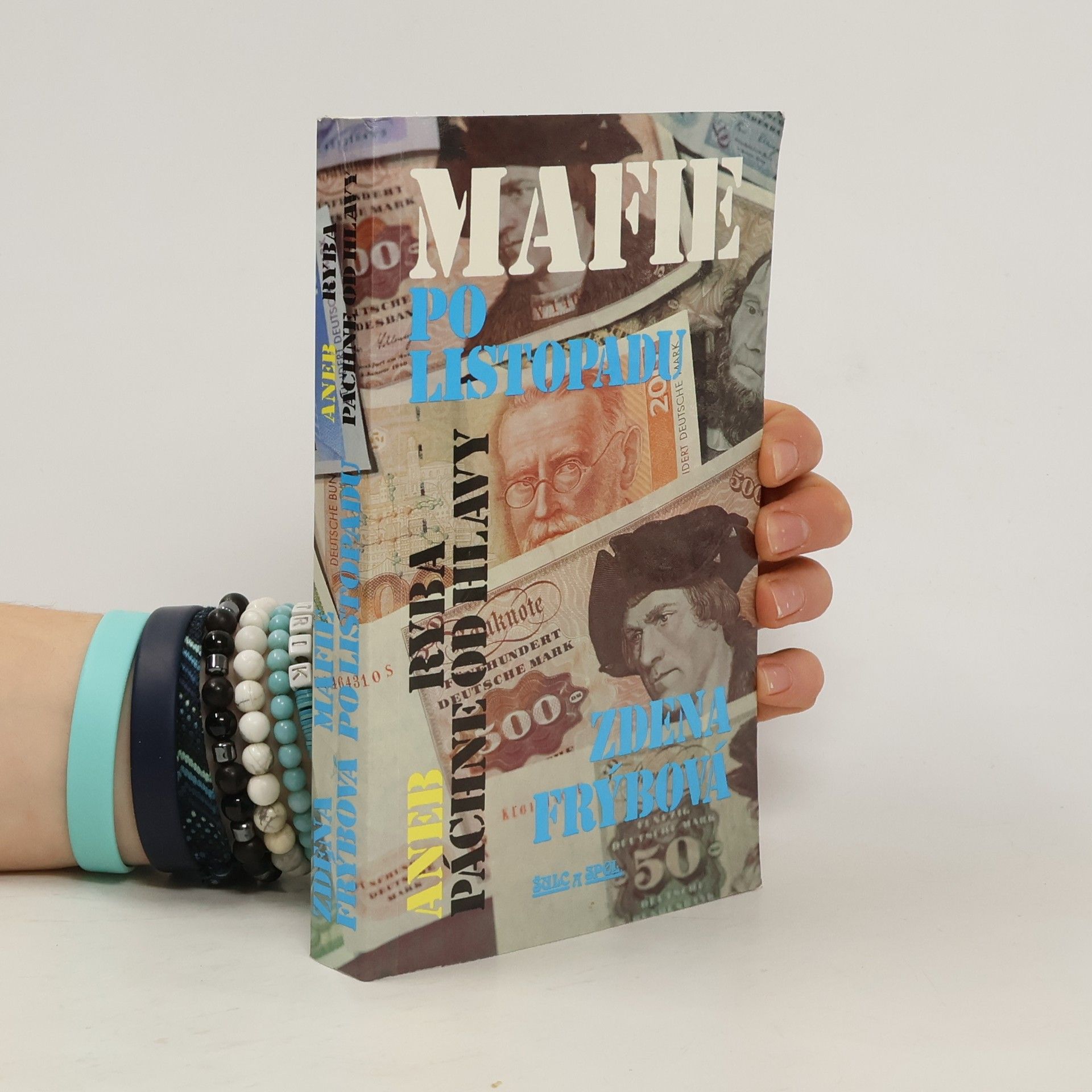 Zdena Frýbová Mafie po listopadu aneb Ryba páchne od hlavy