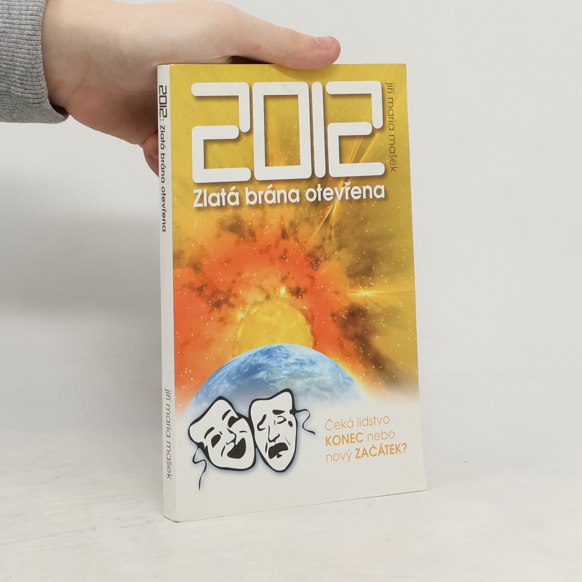 Jiří Maria Mašek 2012: Zlatá brána otevřena