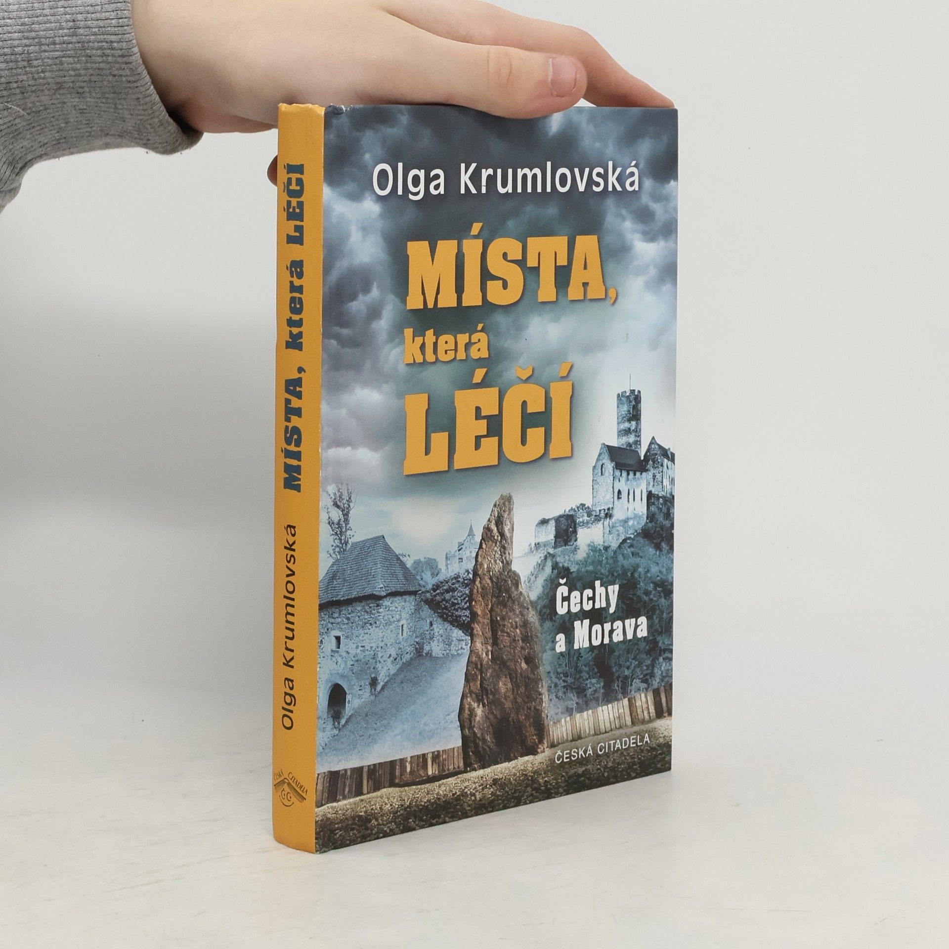 Olga Krumlovská Místa, která léčí : Čechy a Morava