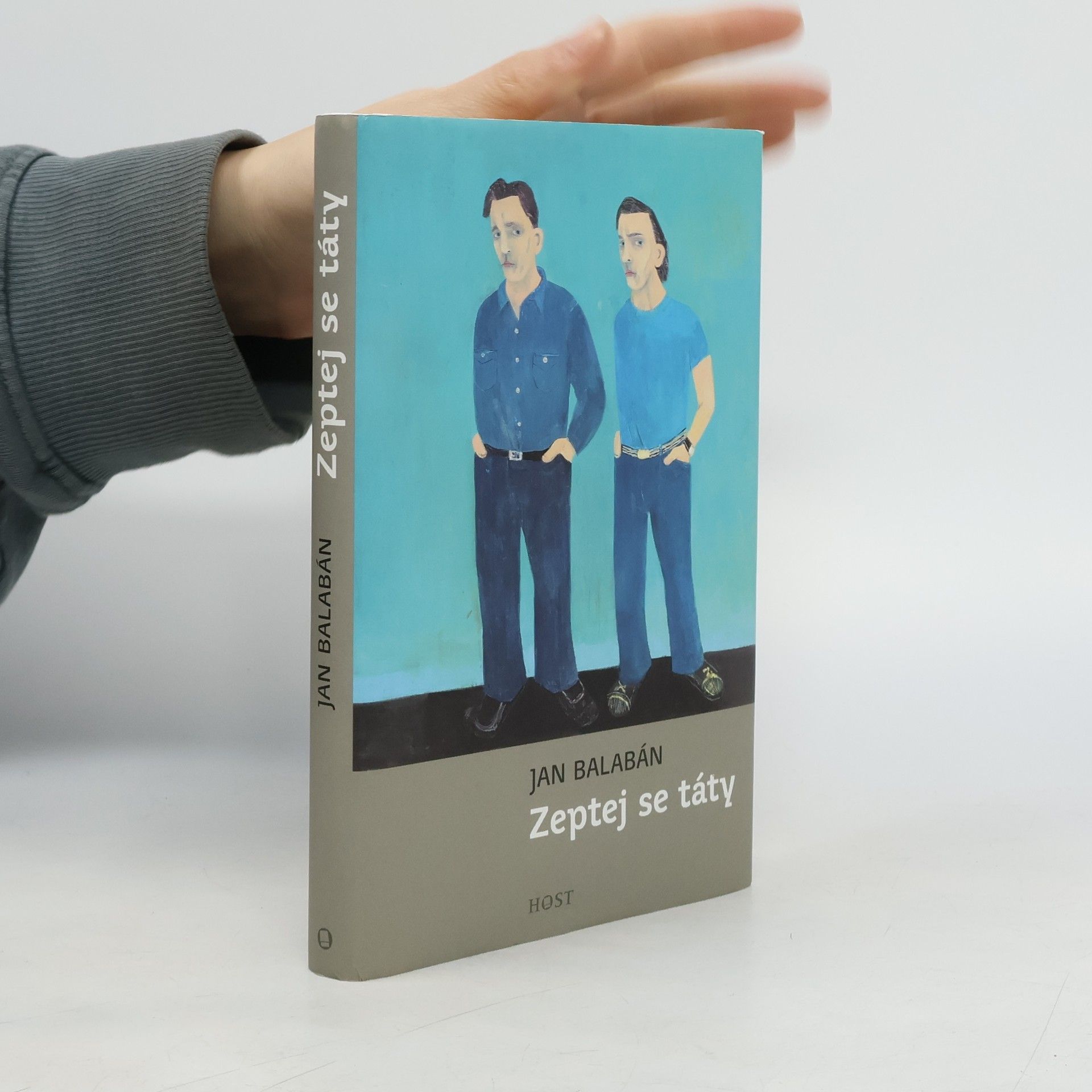 Jan Balabán Zeptej se táty