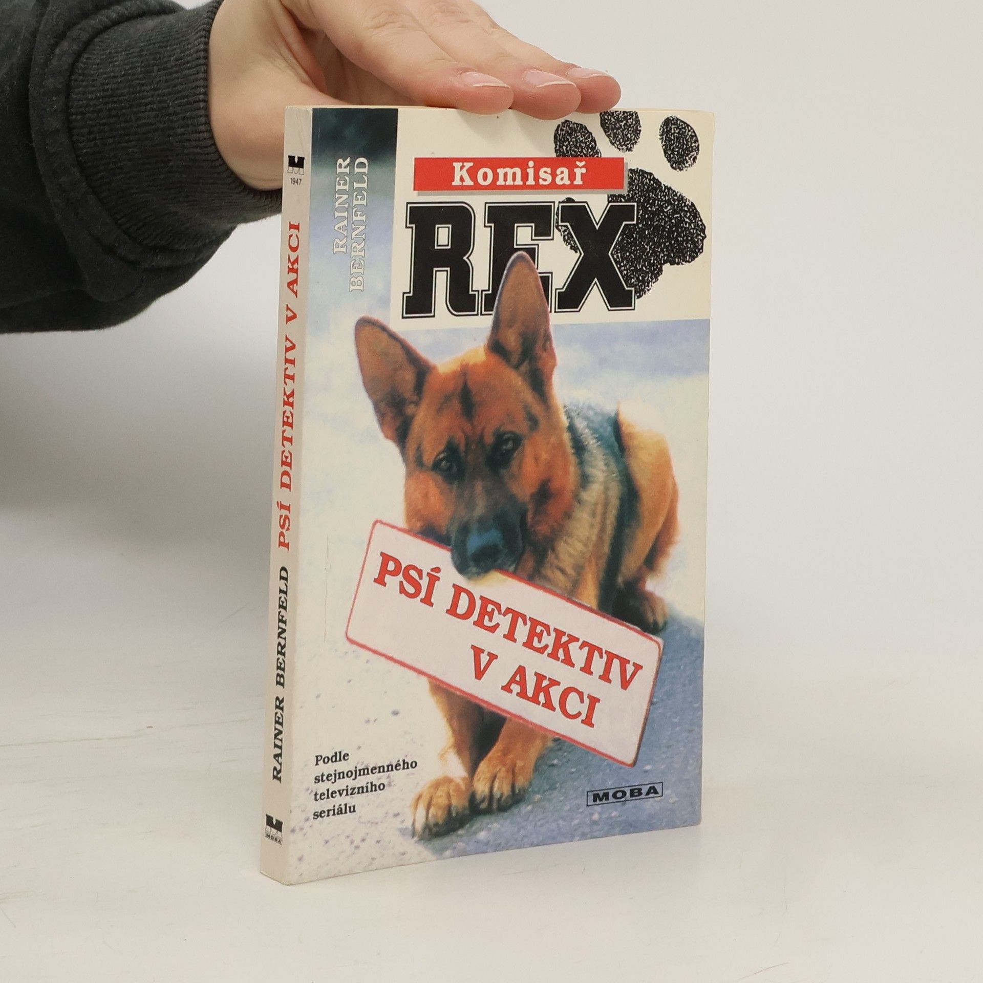 Bernfeld Rainer Komisař Rex. Psí detektiv v akci