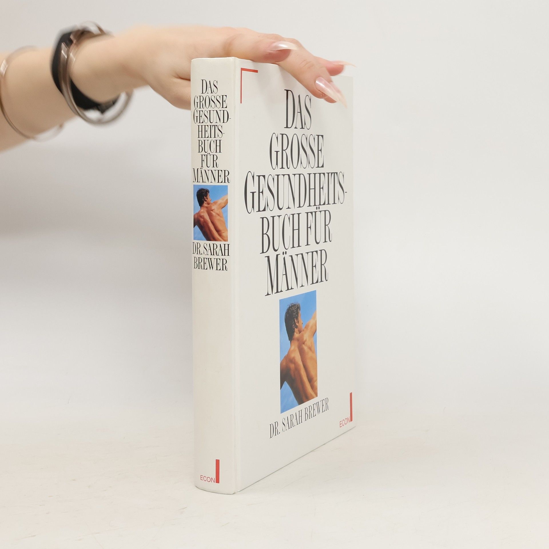 Sarah Brewer Das grosse Gesundheitsbuch für Männer
