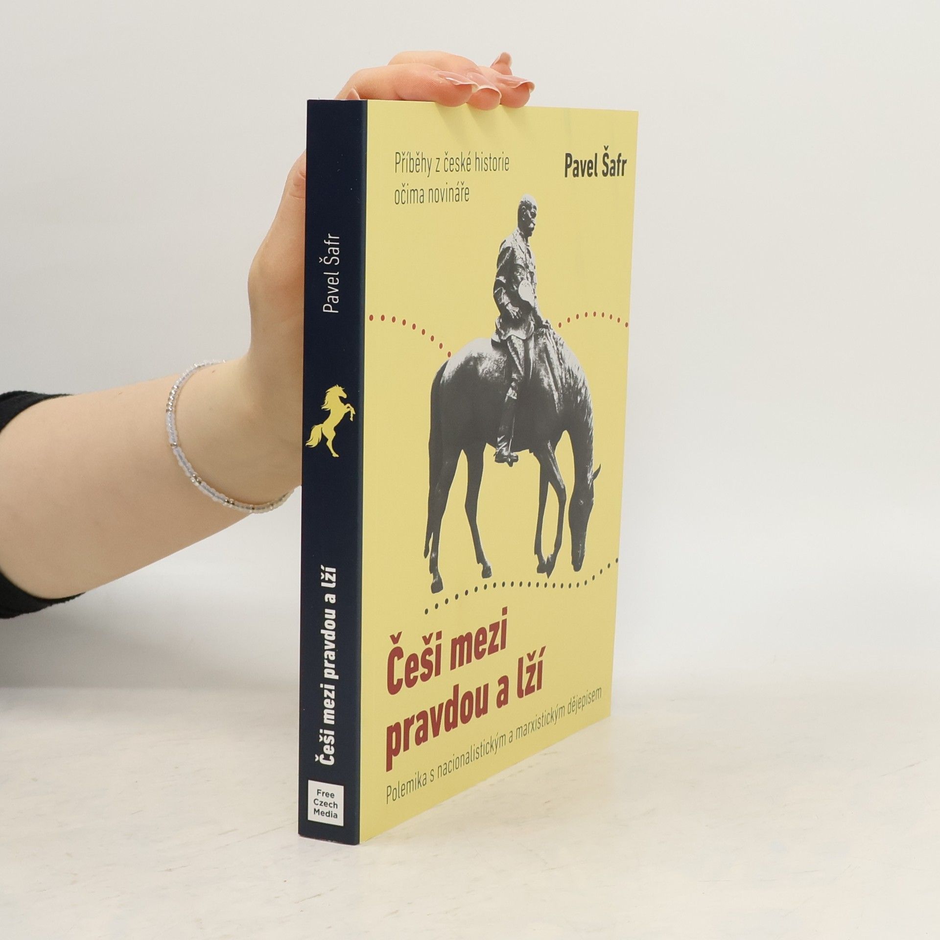 Pavel Šafr Češi mezi pravdou a lží