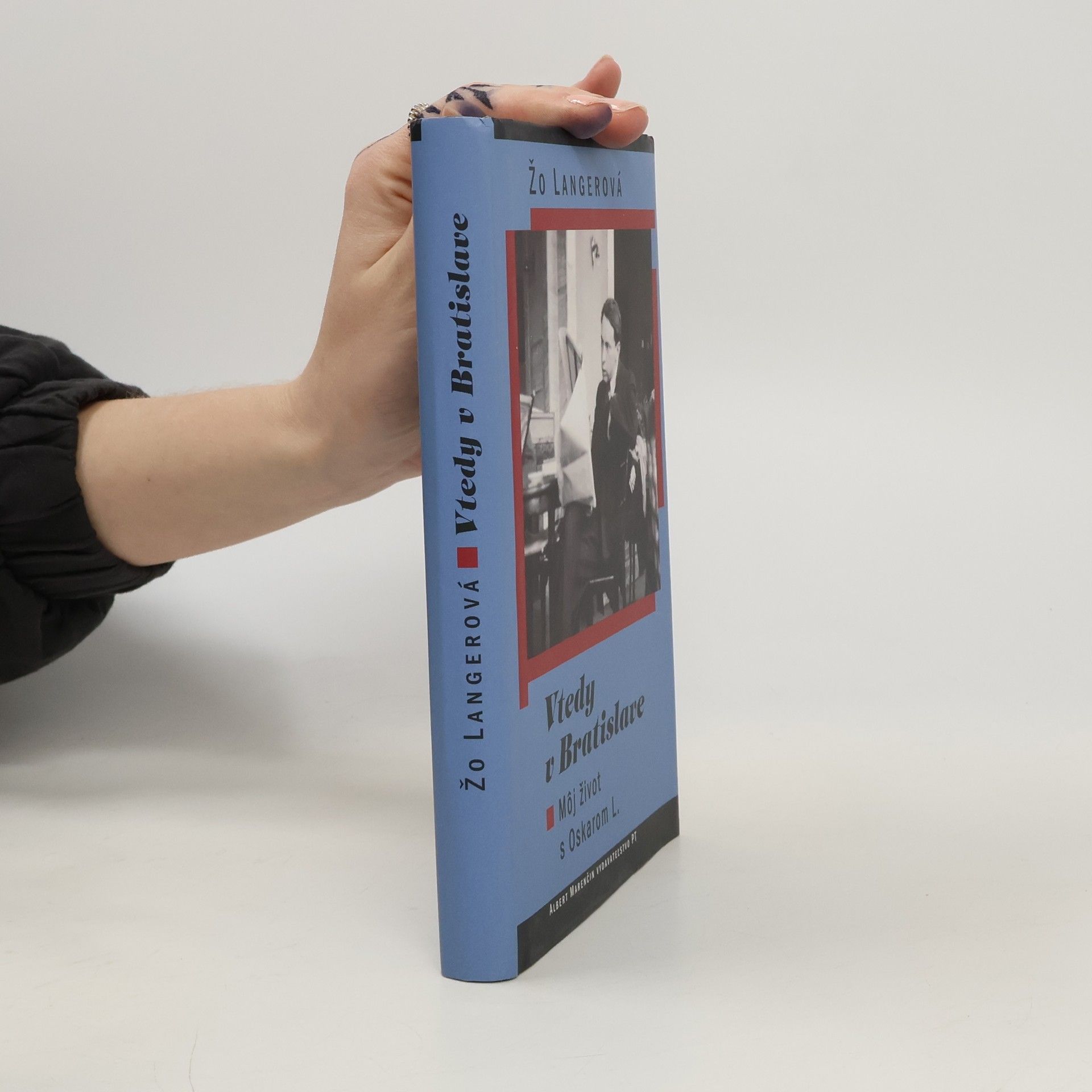 Jo Langer Vtedy v Bratislave - Môj život s Oskarom L.
