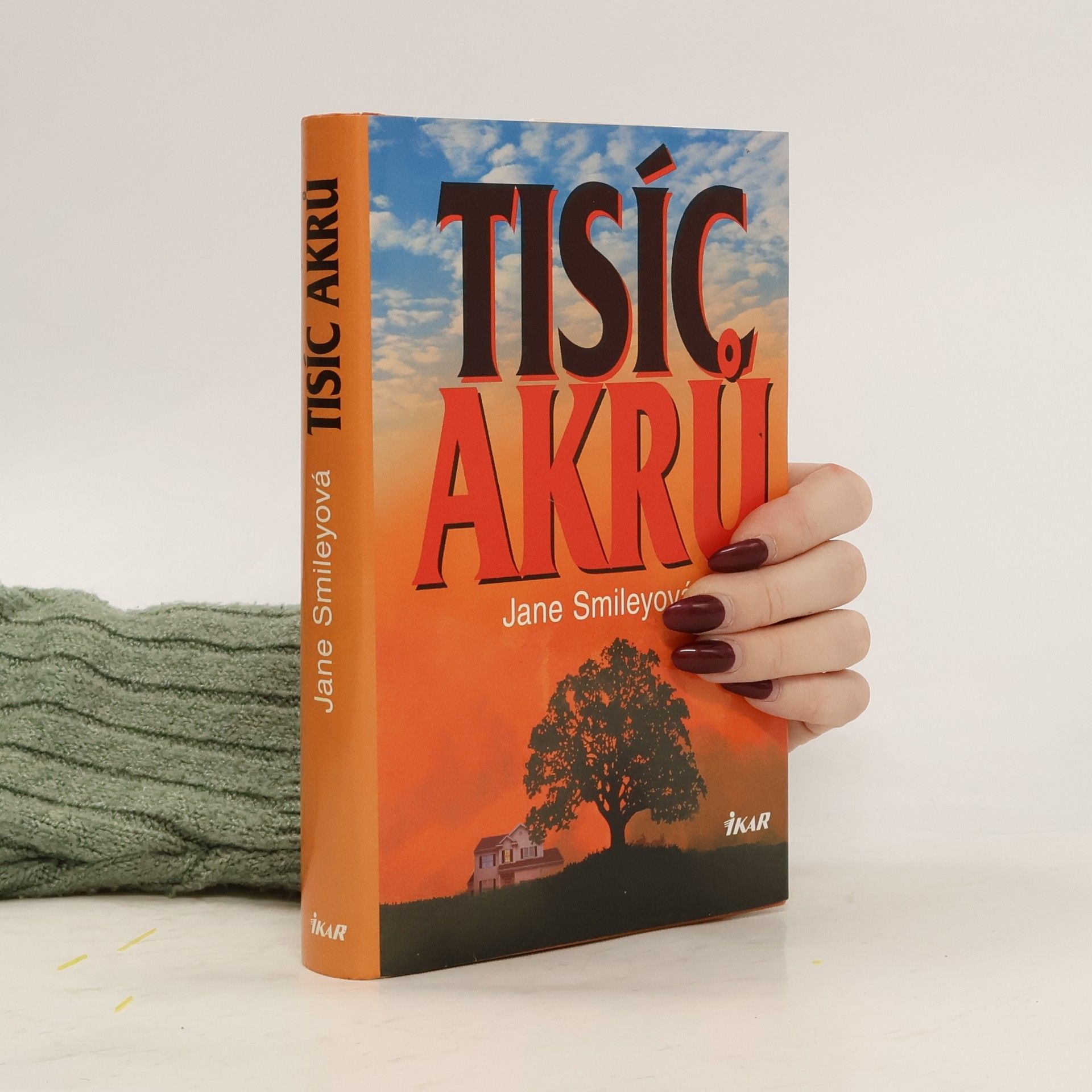 Jane Smiley Tisíc akrů