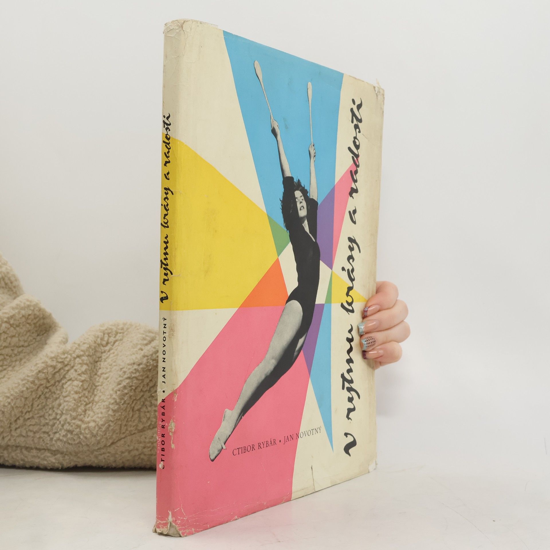 Ctibor Rybár V rytmu krásy a radosti. 15 let československé tělesné výchovy