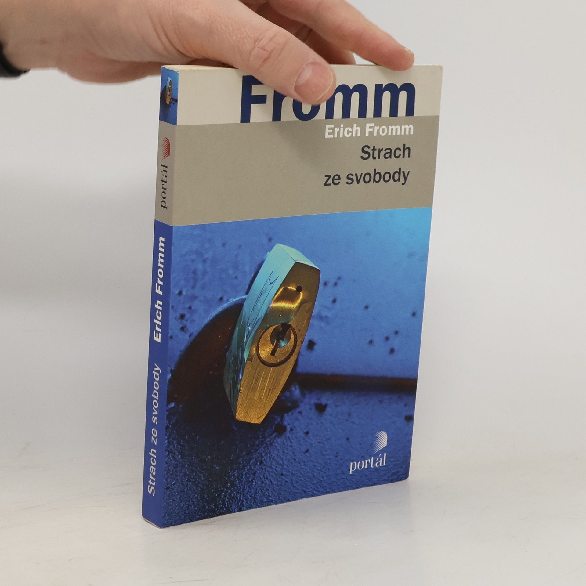 Erich Fromm Strach ze svobody