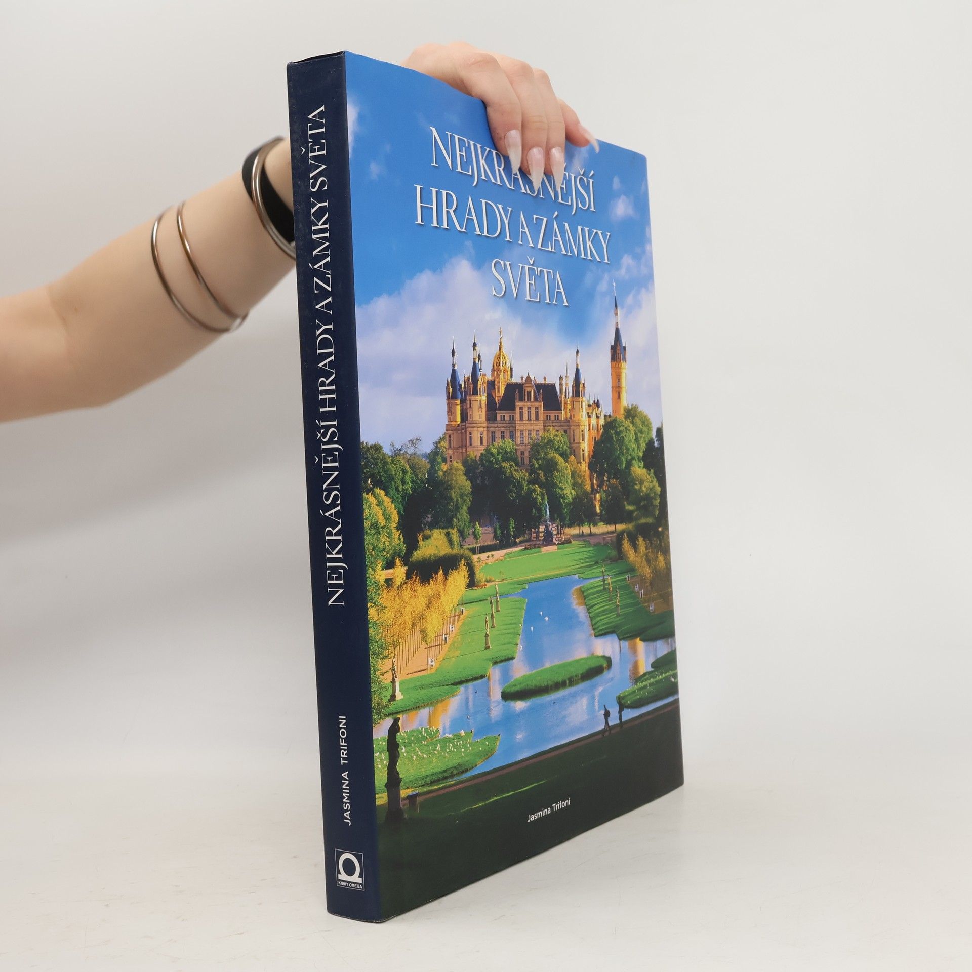 Jasmina Trifoni Nejkrásnější hrady a zámky světa