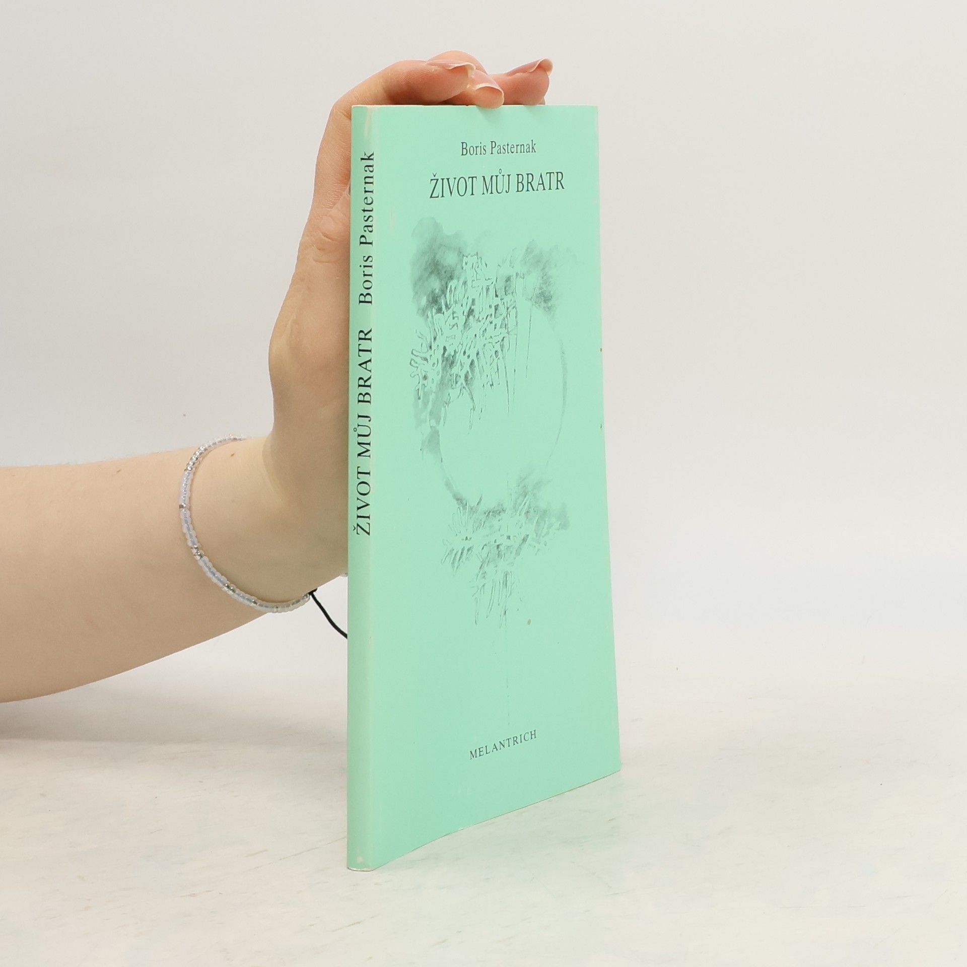 Život můj bratr : lyrika