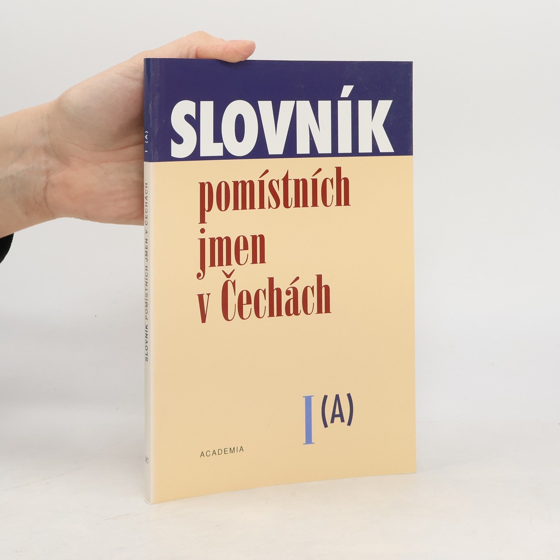 Libuše Olivová Slovník pomístních jmen v Čechách I.