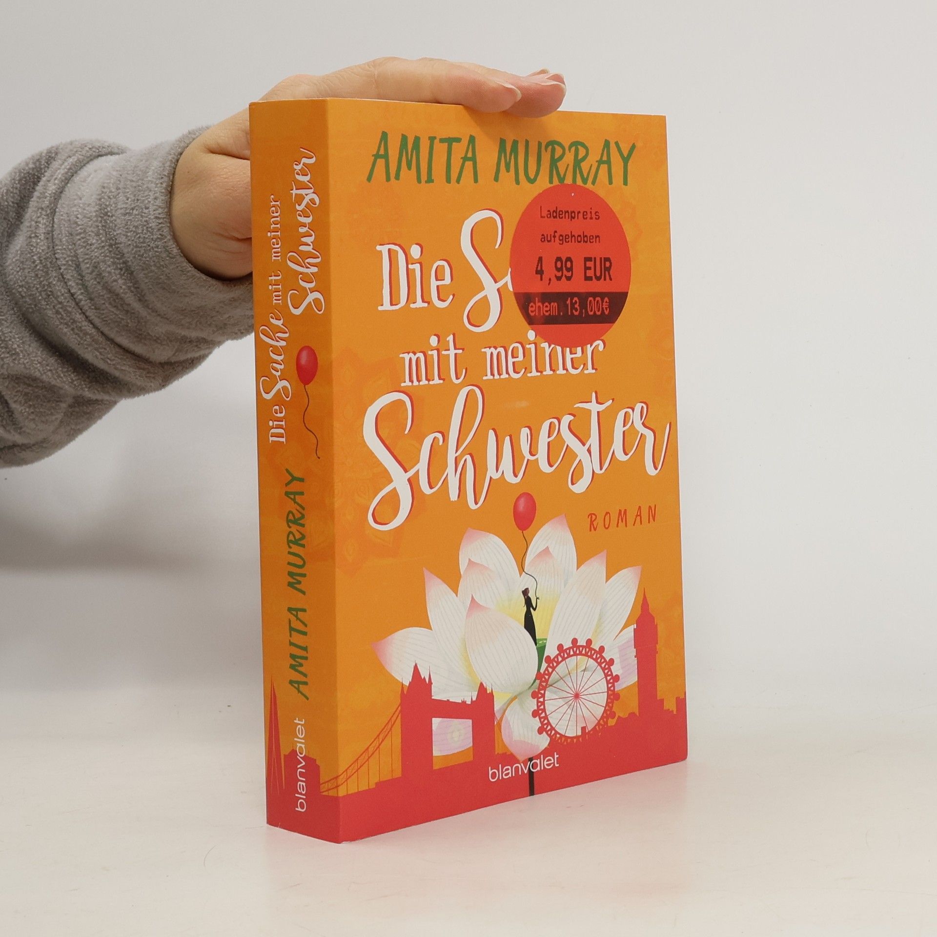 Amita Murray Die Sache mit meiner Schwester