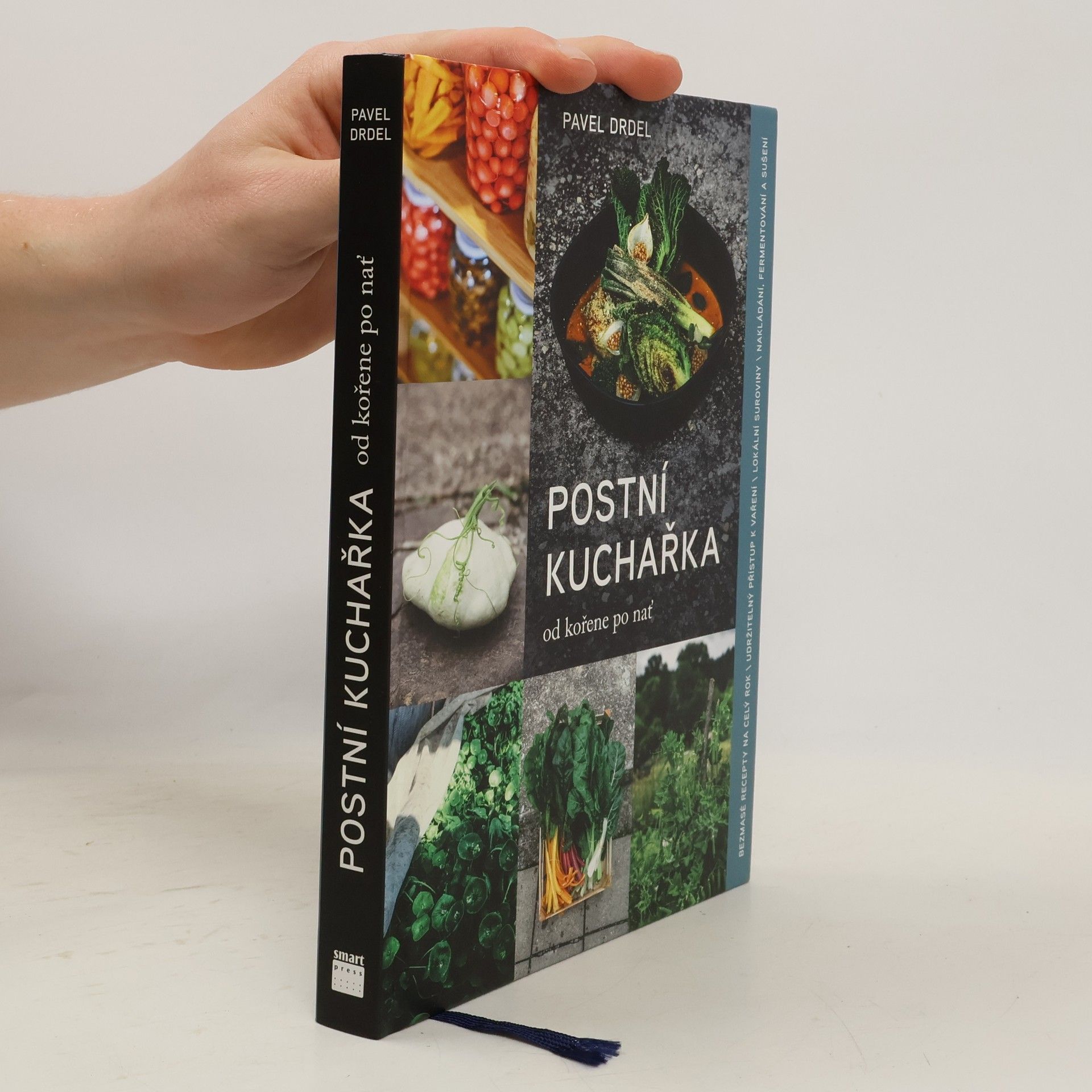 Pavel Drdel Postní kuchařka : od kořene po nať