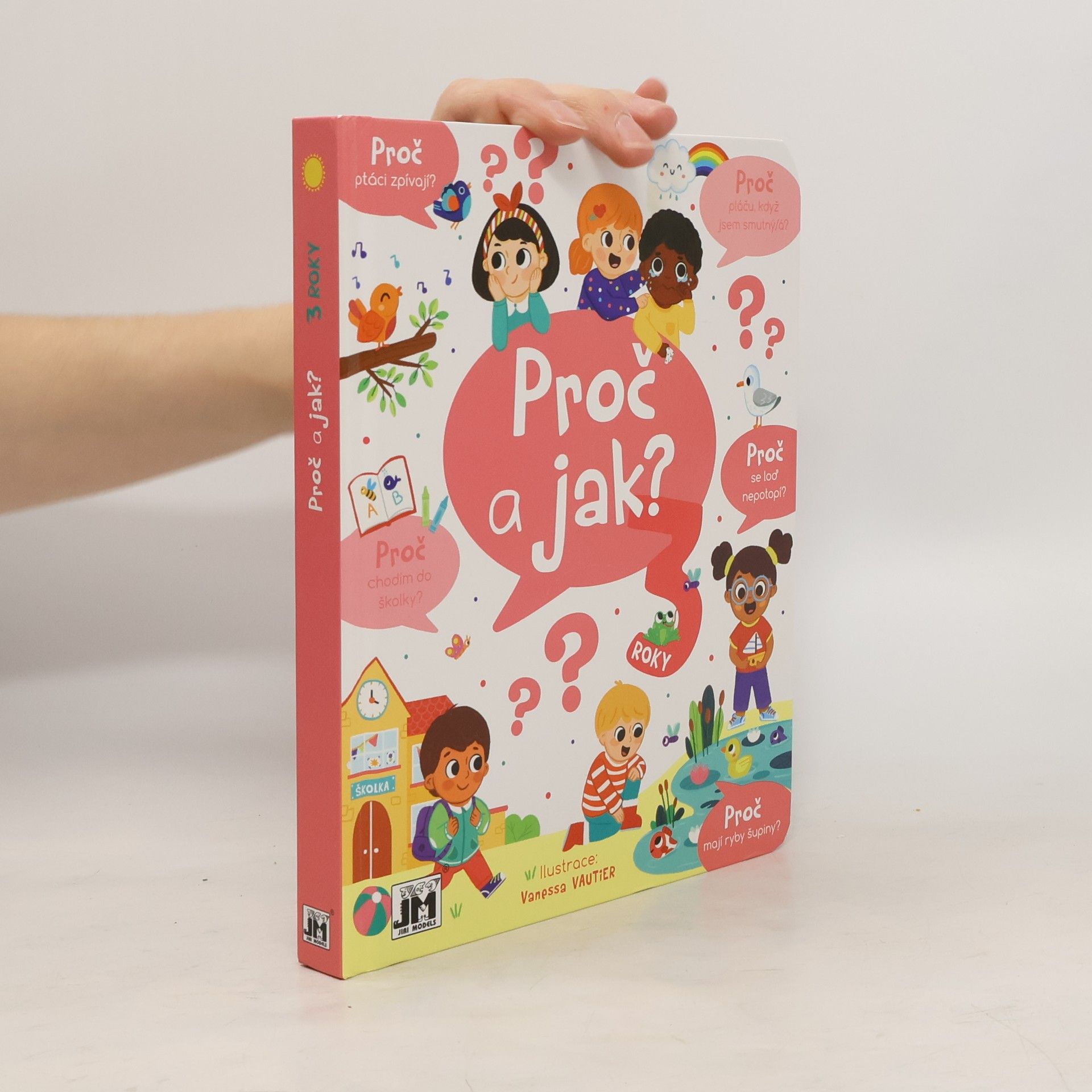 Various authors Proč a jak? 3 roky