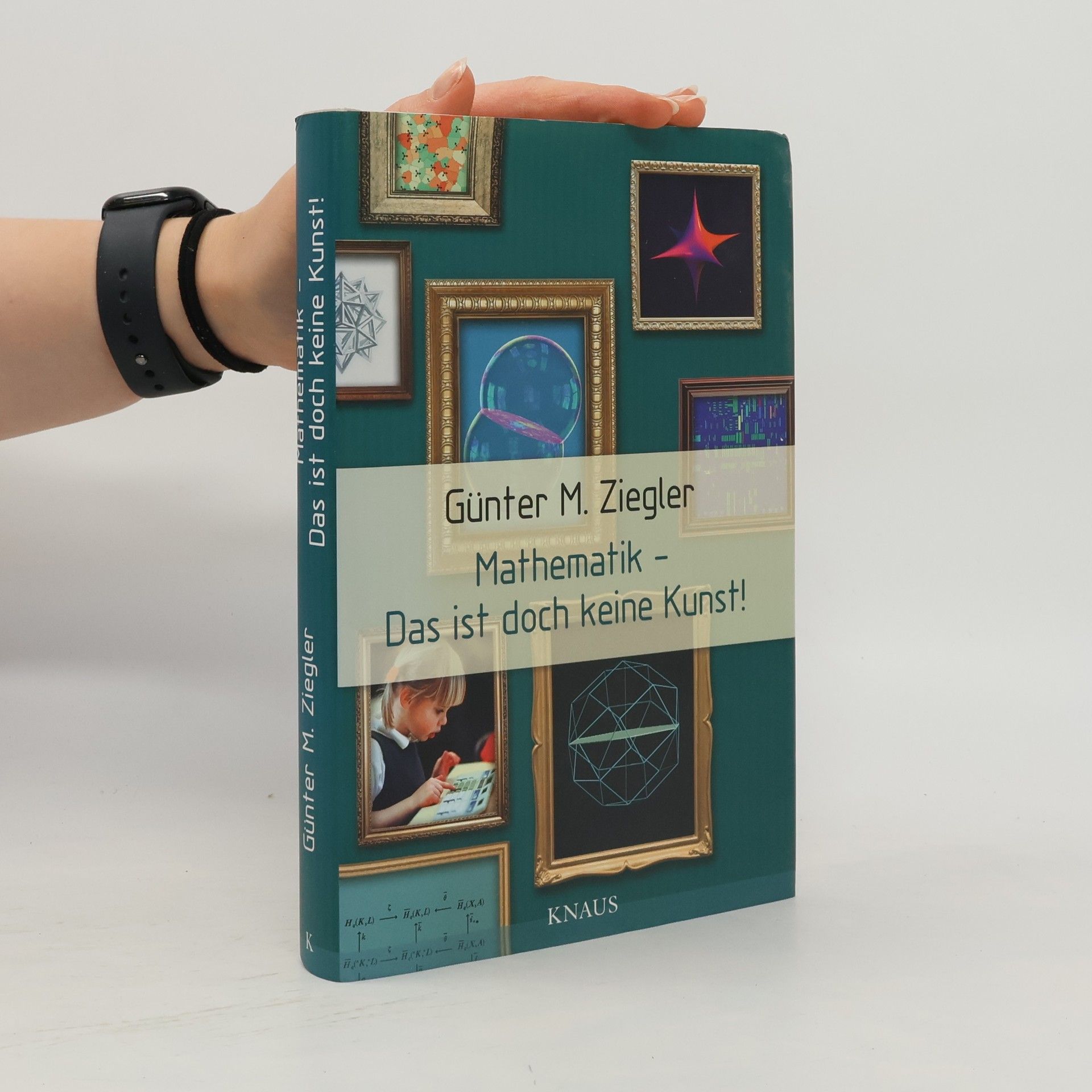 Günter M. Ziegler Mathematik - Das ist doch keine Kunst!