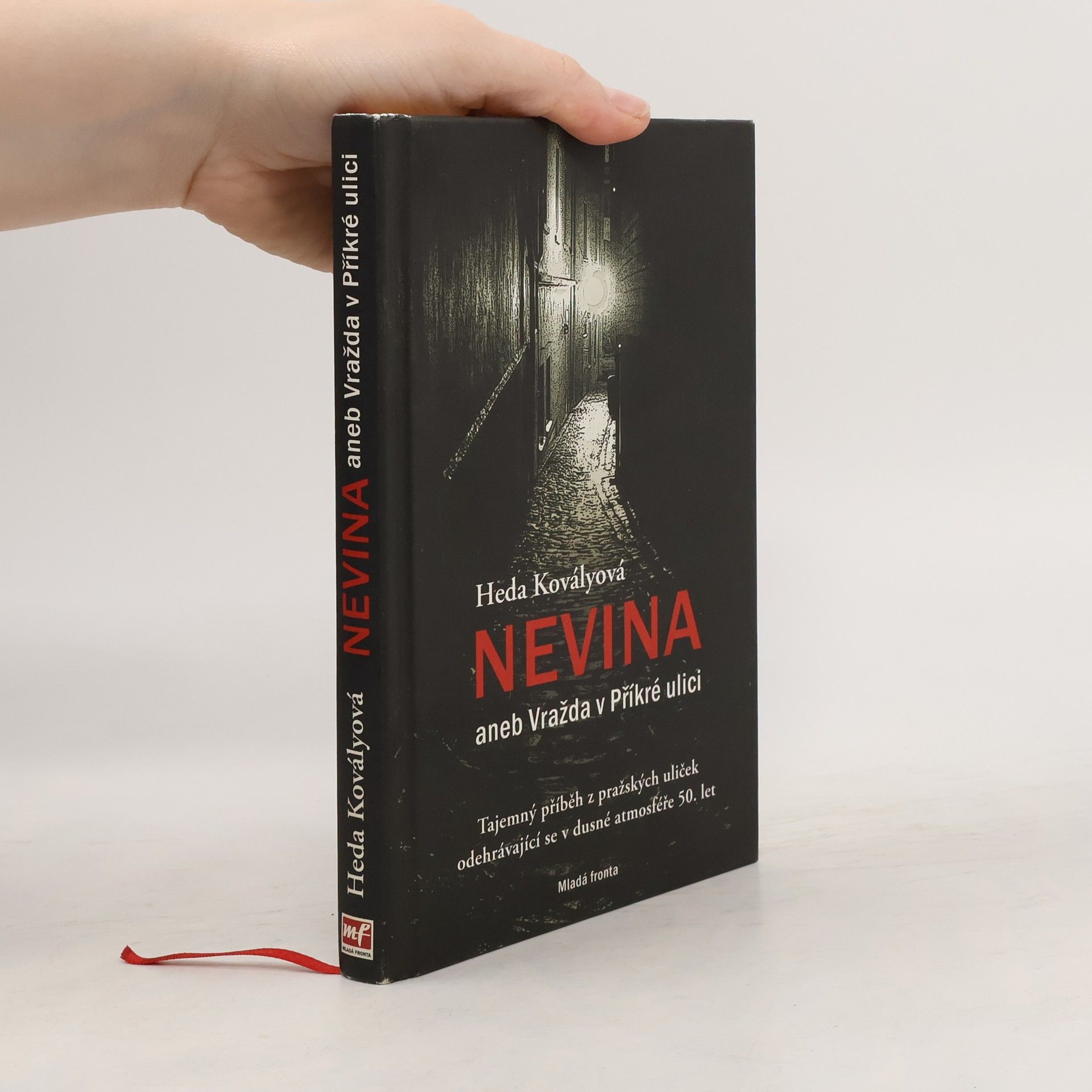 Heda Kovály Nevina aneb Vražda v Příkré ulici