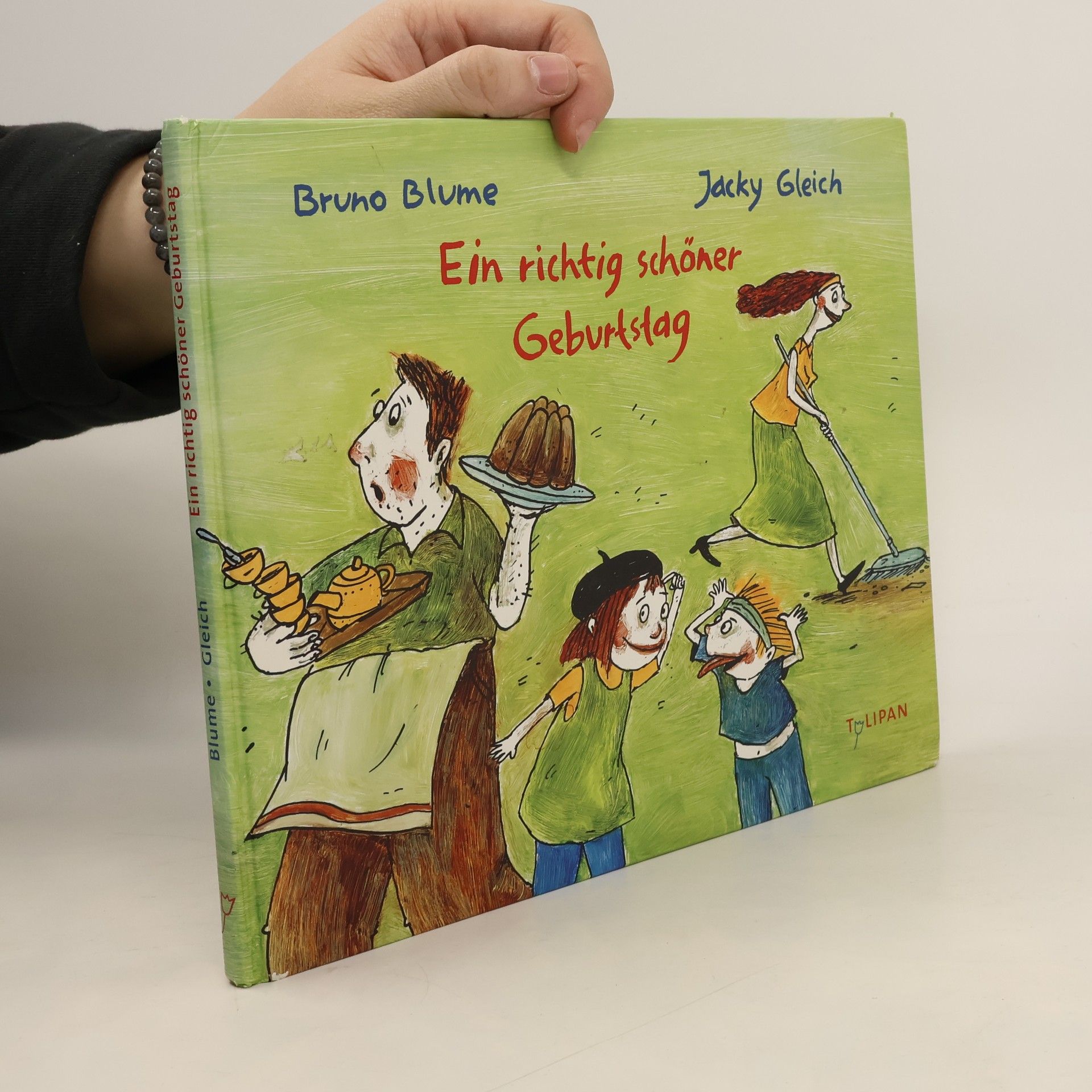 Bruno Blume Ein richtig schöner Geburtstag