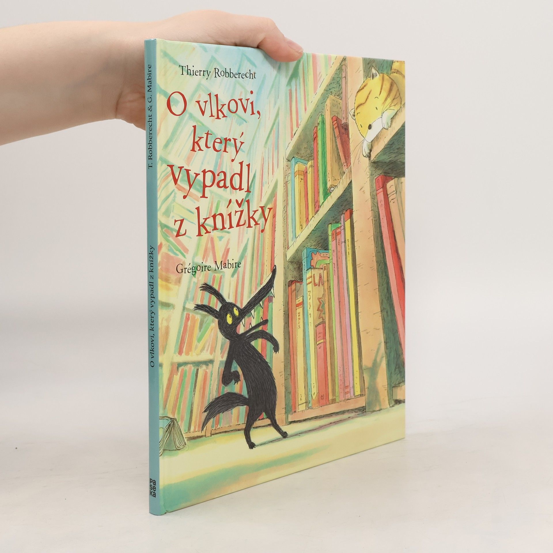 Thierry Robberecht O vlkovi, který vypadl z knížky