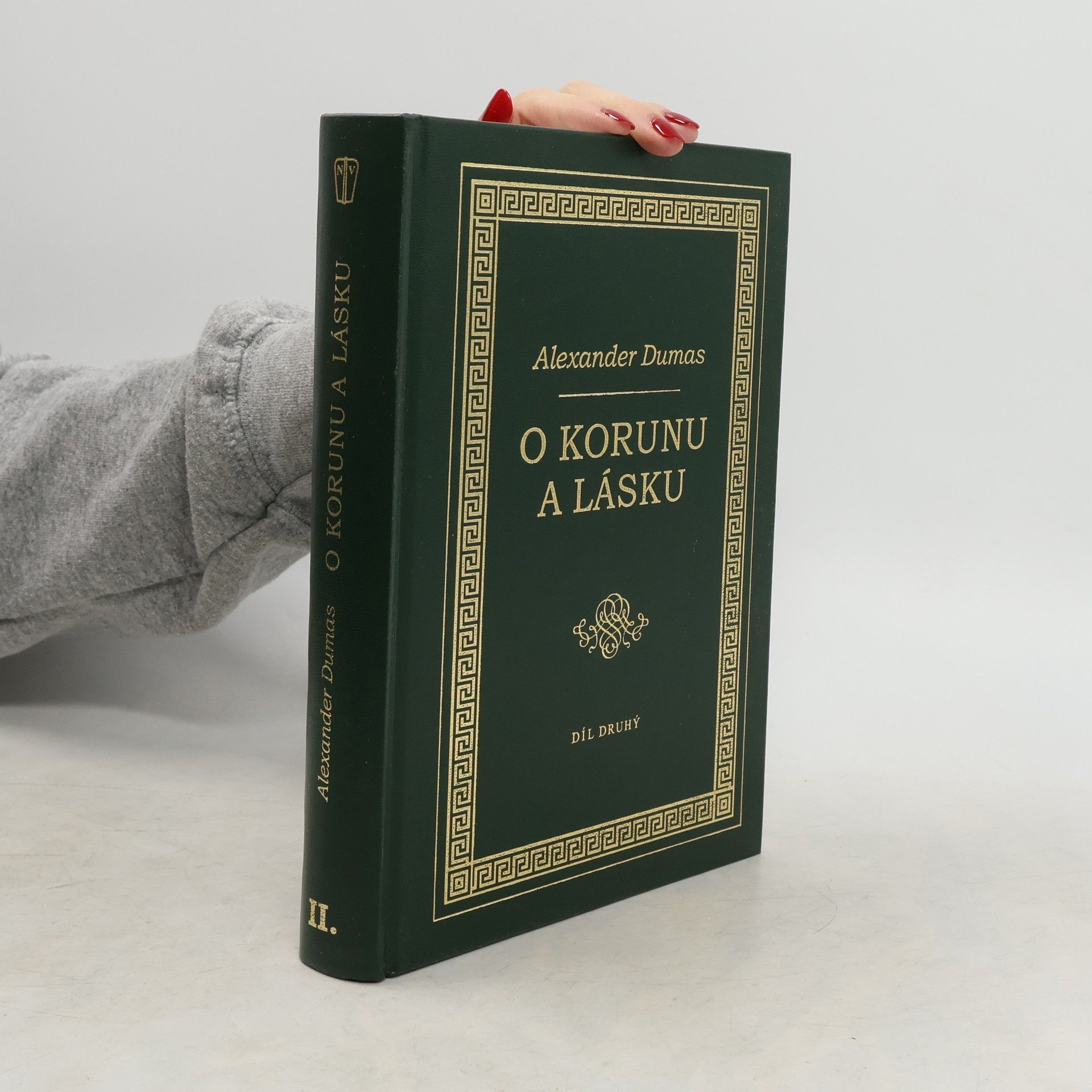 Alexandre Dumas starší O korunu a lásku - díl druhý