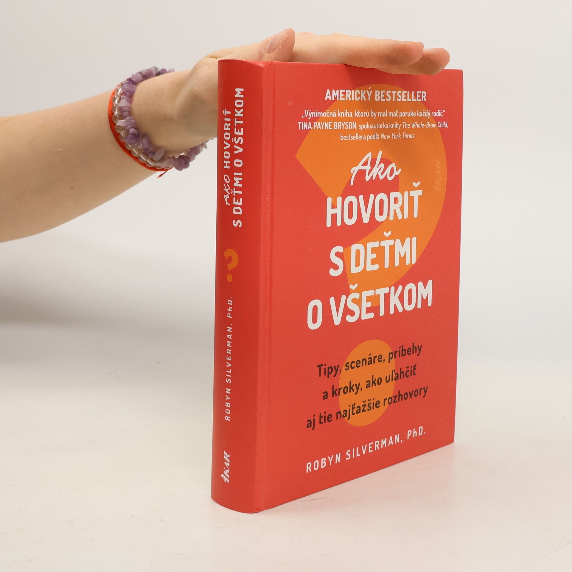 Robyn Silverman Ako hovoriť s deťmi o všetkom