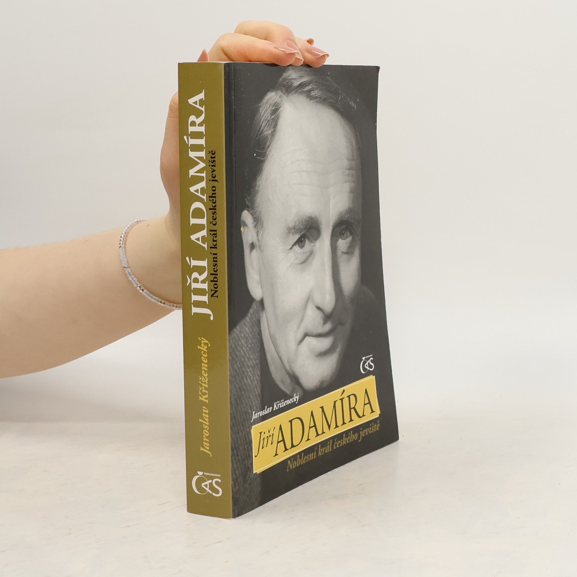 Jaroslav Kříženecký Jiří Adamíra: noblesní král českého jeviště