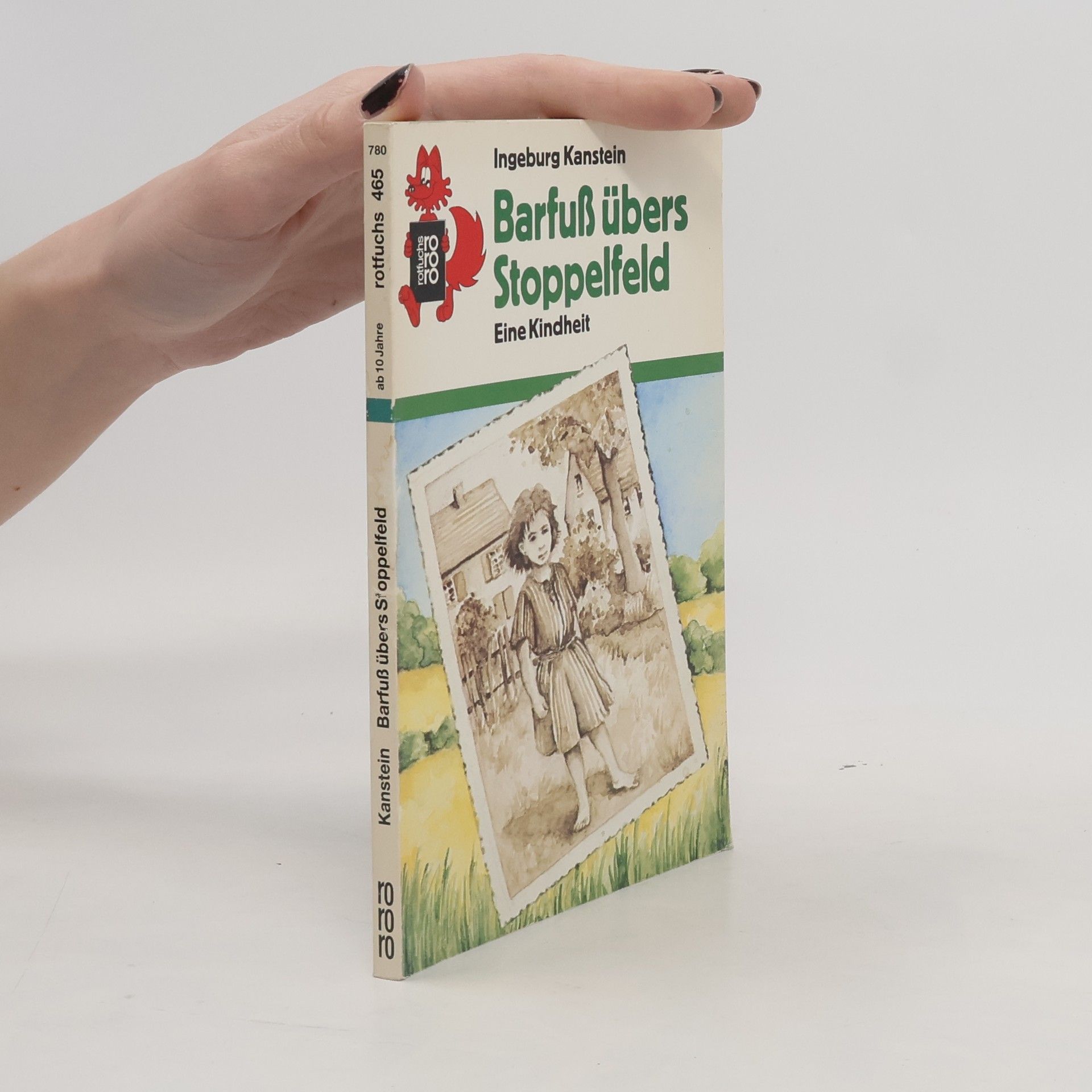 Ingeburg Kanstein Barfuss übers Stoppelfeld