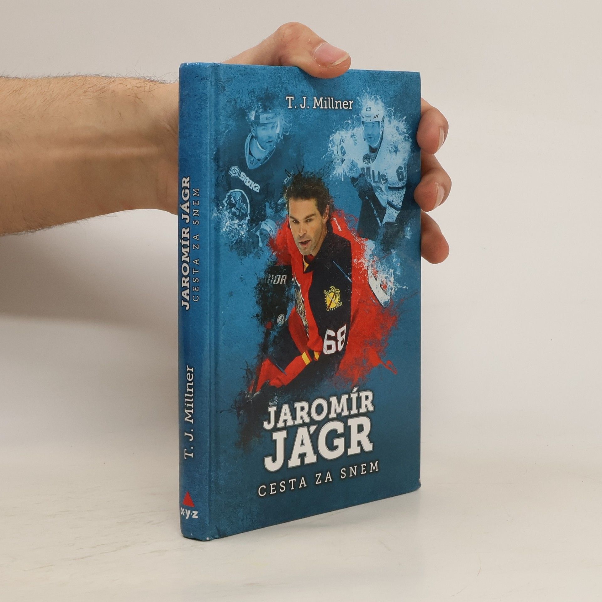 T. J. Millner Jaromír Jágr : cesta za snem