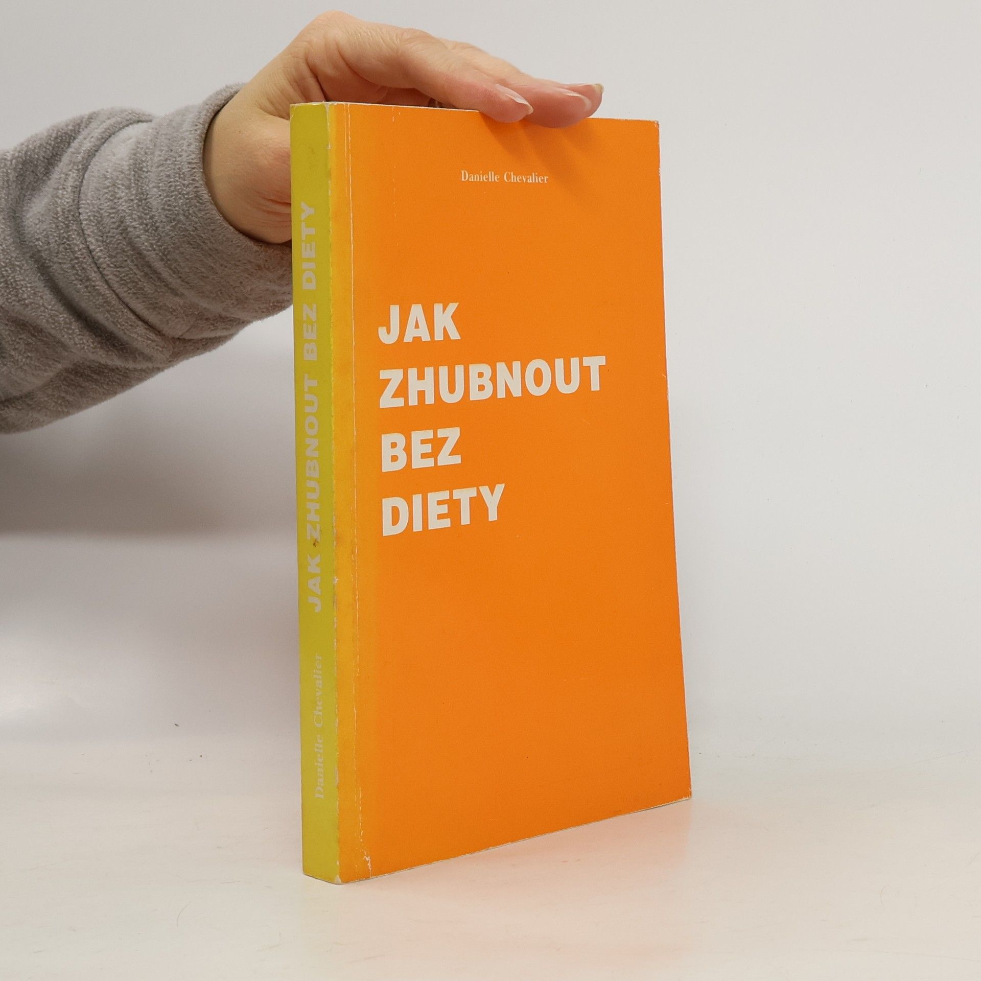 Danielle Chevalier Jak zhubnout bez diety