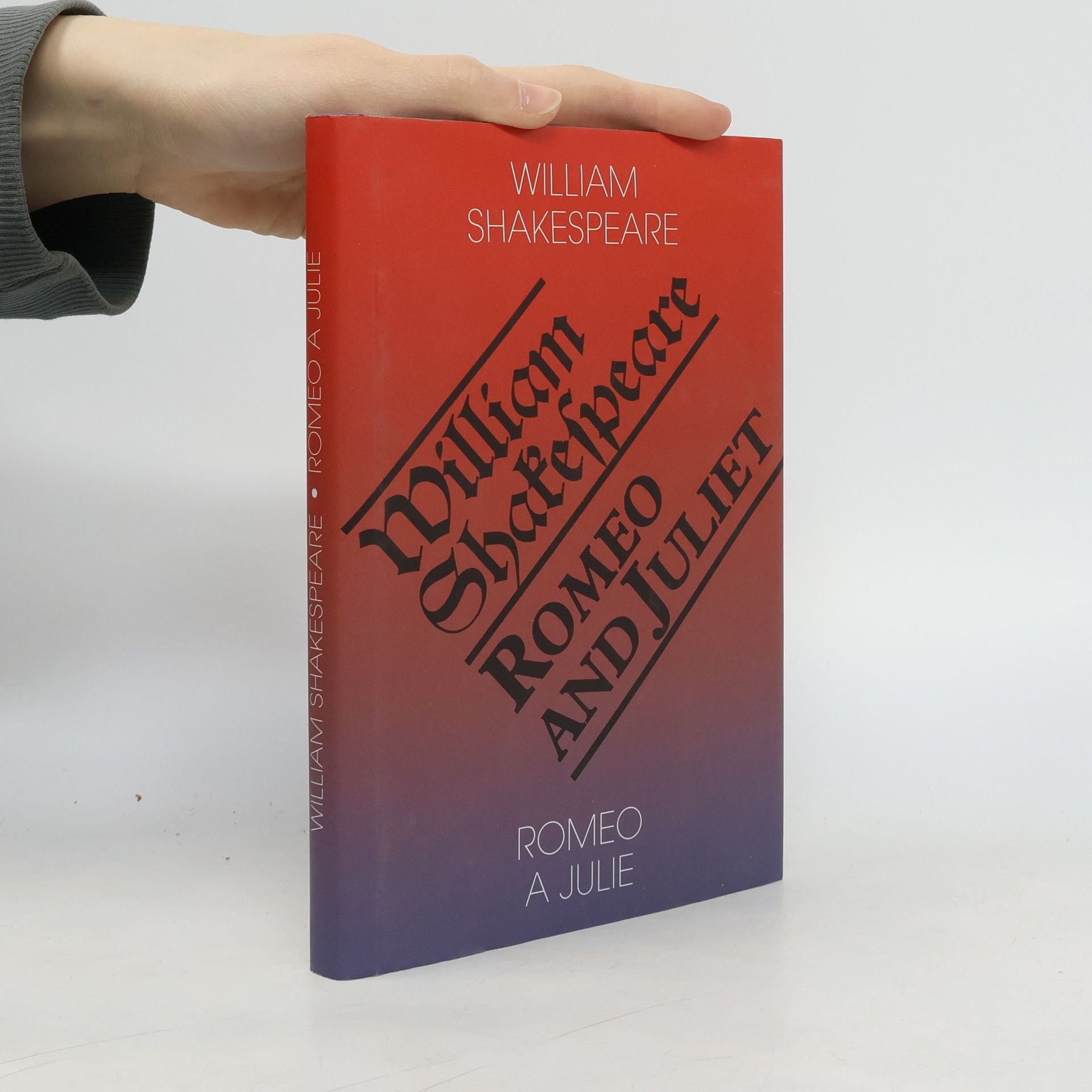 William Shakespeare Romeo a Julie = Romeo and Juliet