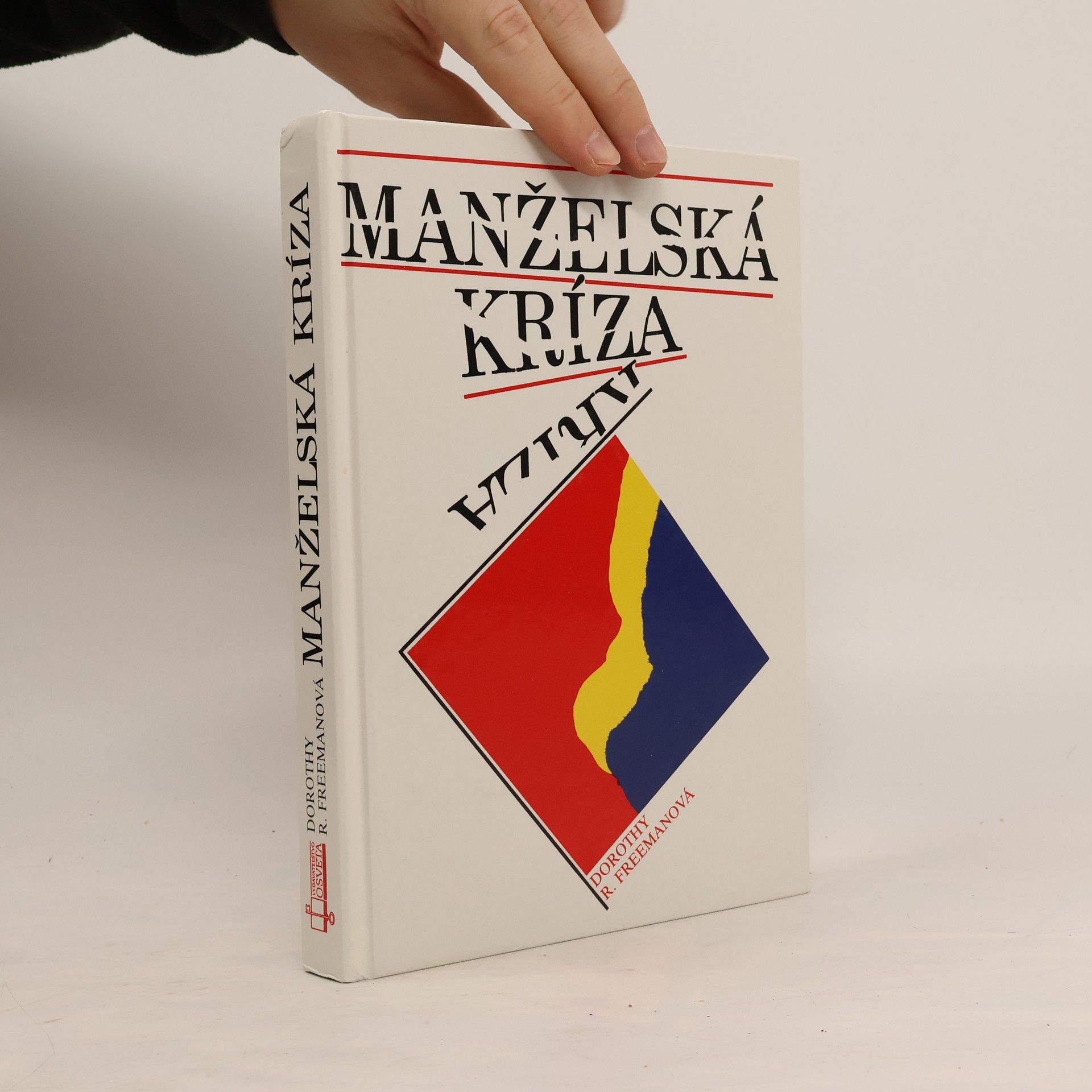 Dorothy R. Freeman Manželská kríza