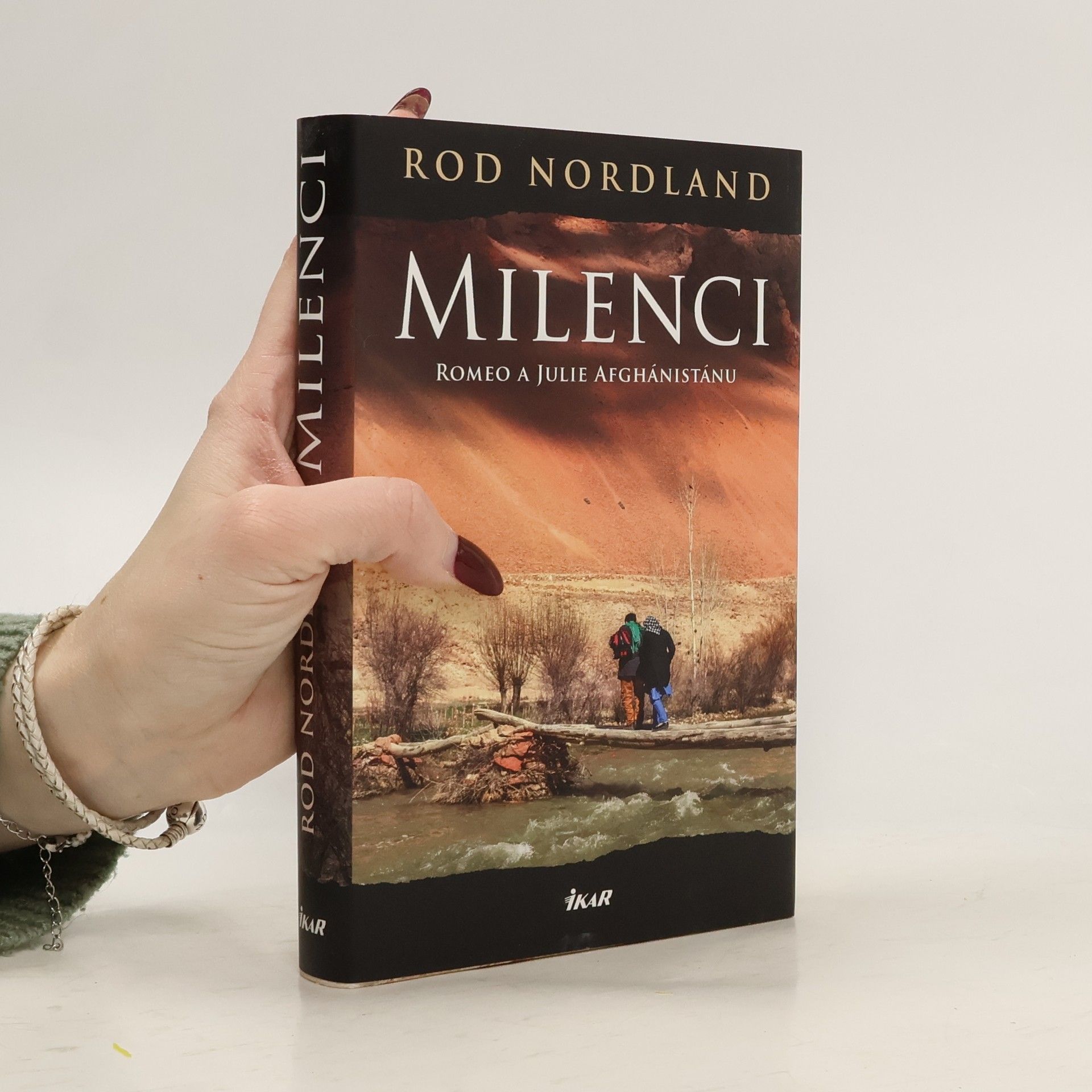 Rod Nordland Milenci : Romeo a Julie Afghánistánu