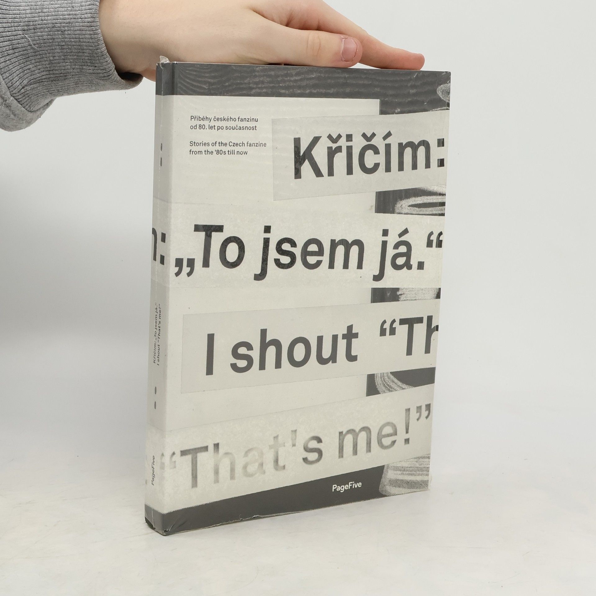 Collectif d'auteurs Křičím: „To jsem já.“: Příběhy českého fanzinu od 80.let po současnost / Stories of the Czech fanzine from the ´80s till now