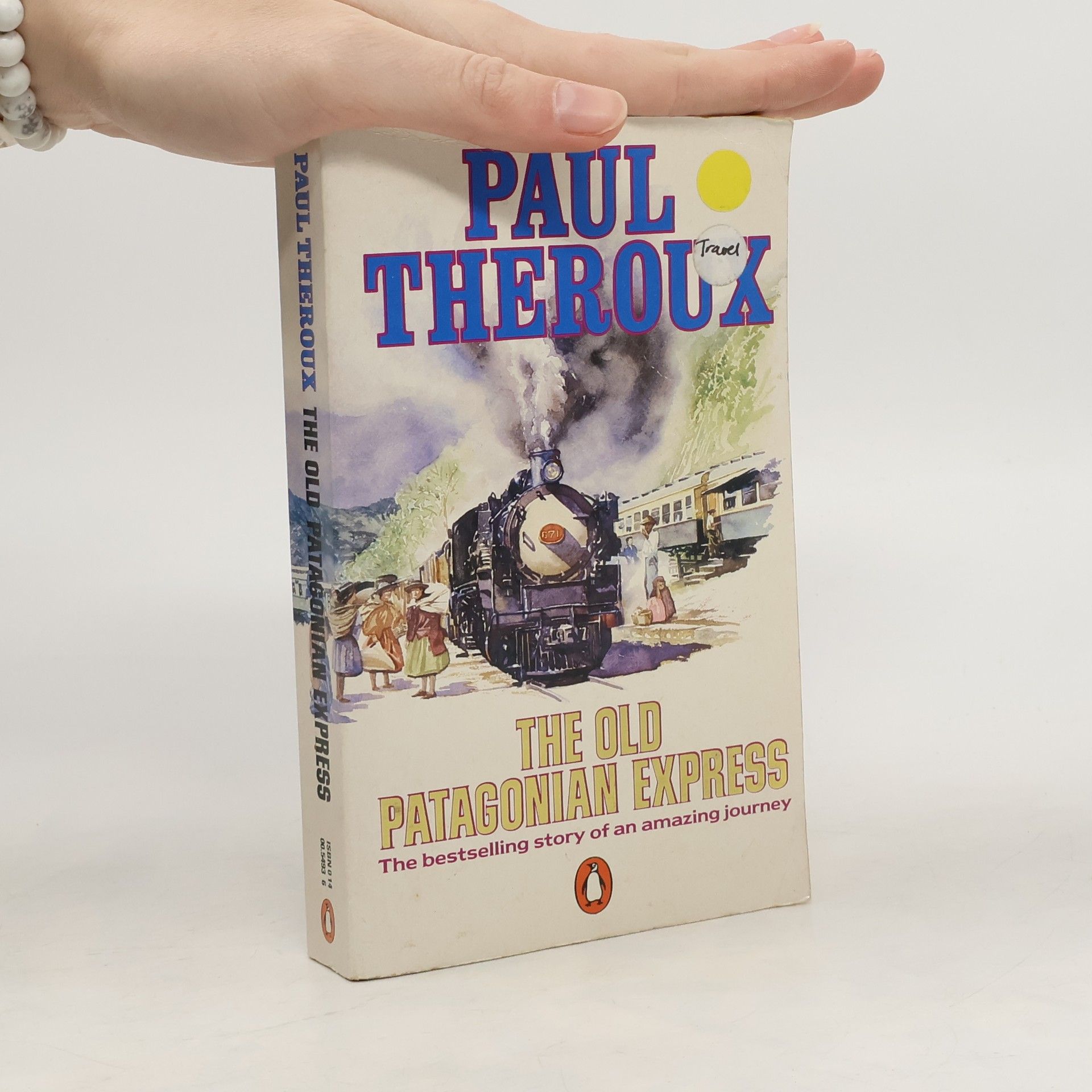 Paul Theroux The Old Patagonian Express