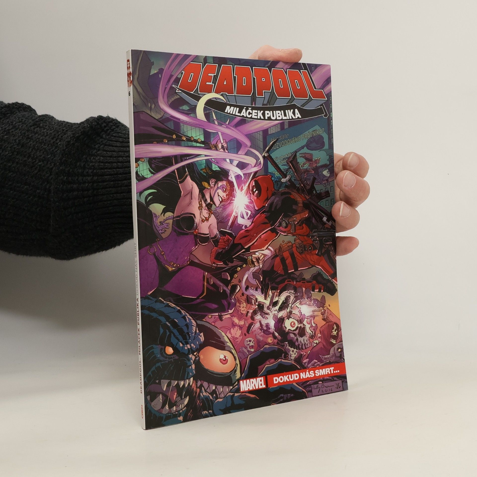 Autorenkollektiv Deadpool, miláček publika: Dokud nás smrt...