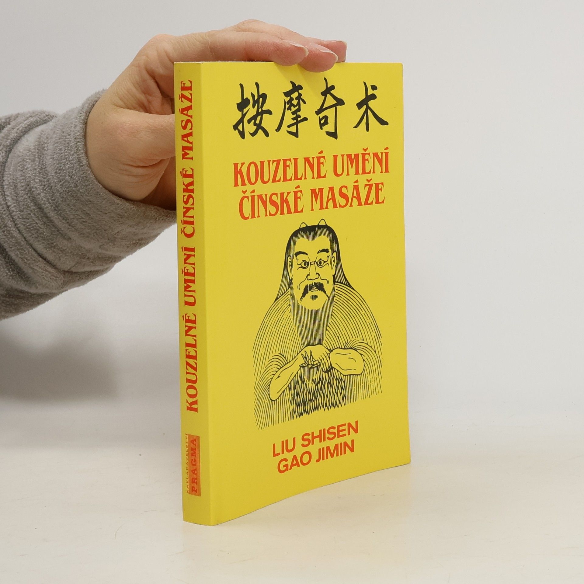 Shisen Liu Kouzelné umění čínské masáže