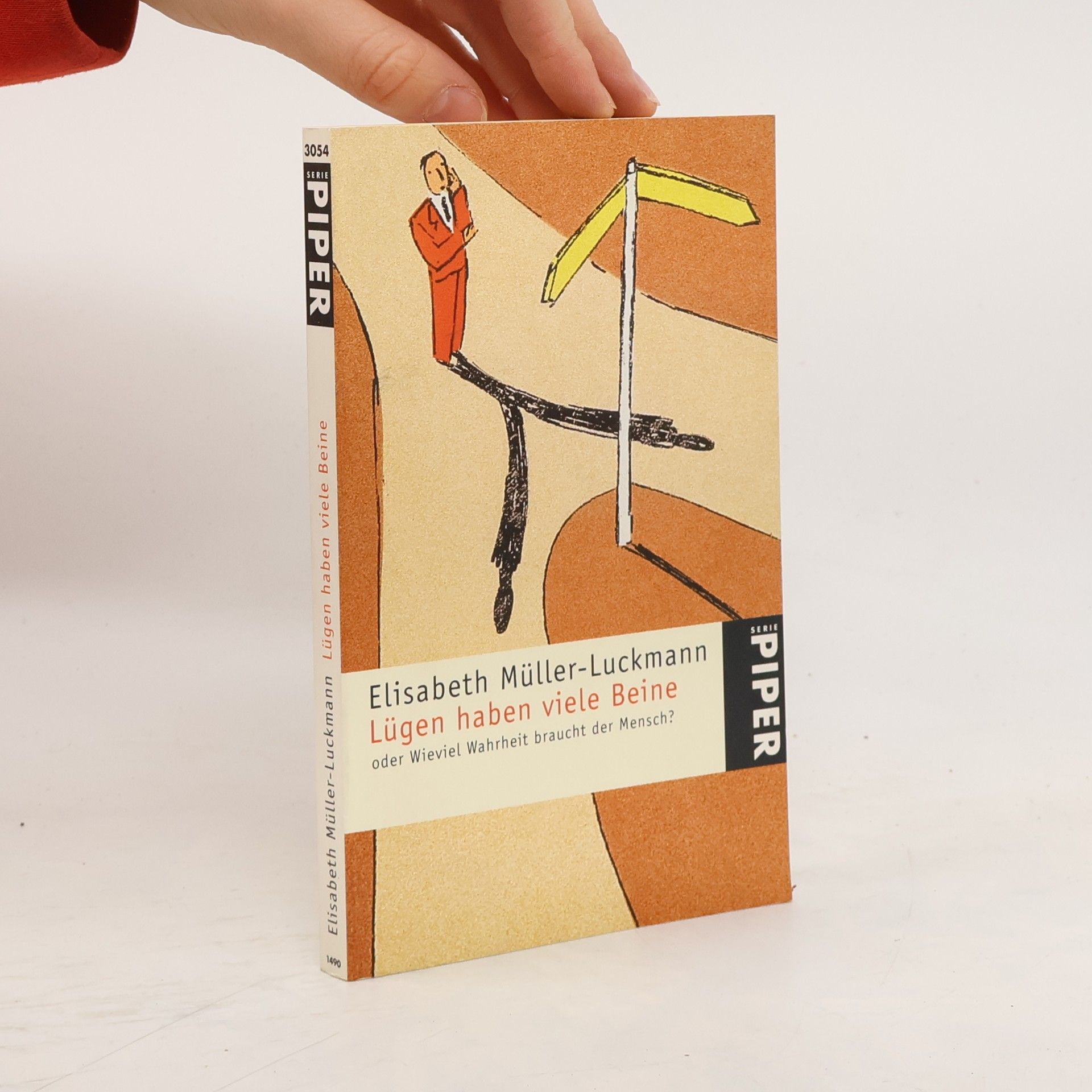 Lügen haben viele Beine oder wieviel Wahrheit braucht der Mensch?