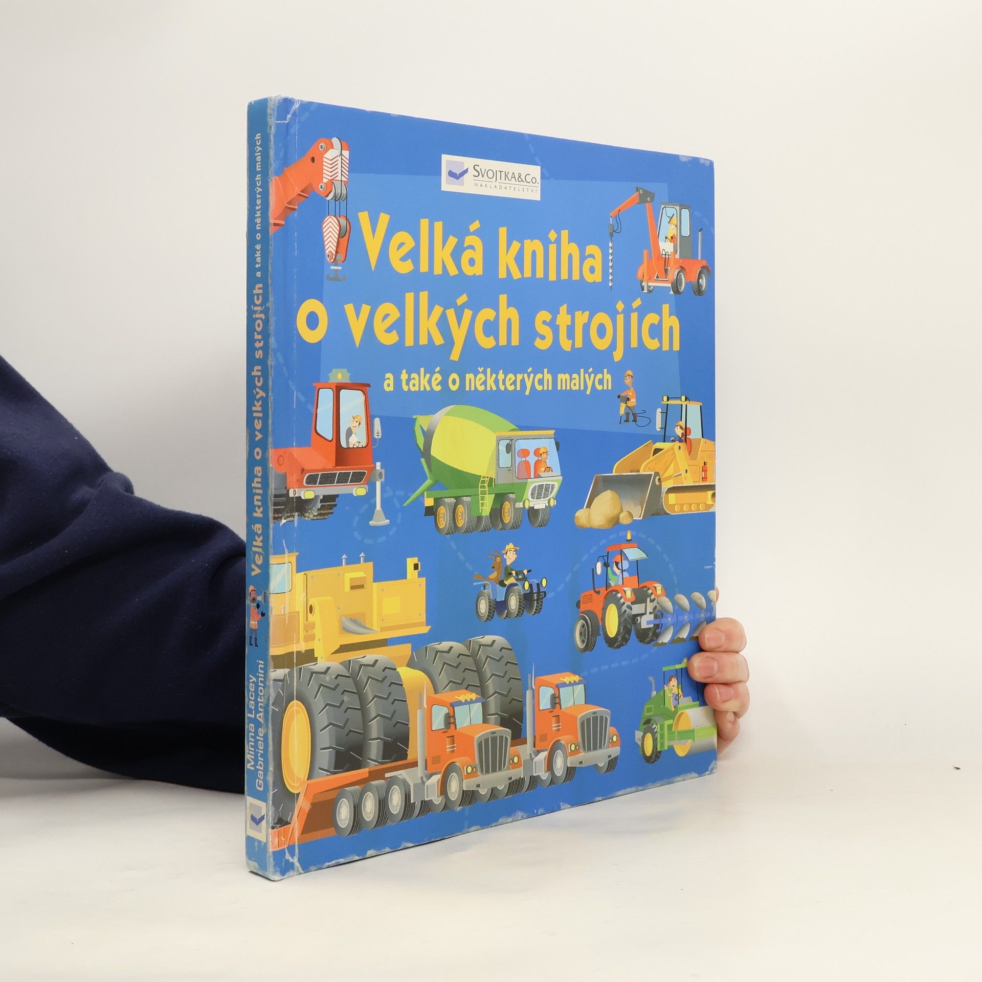 Velká kniha o velkých strojích a také o některých malých