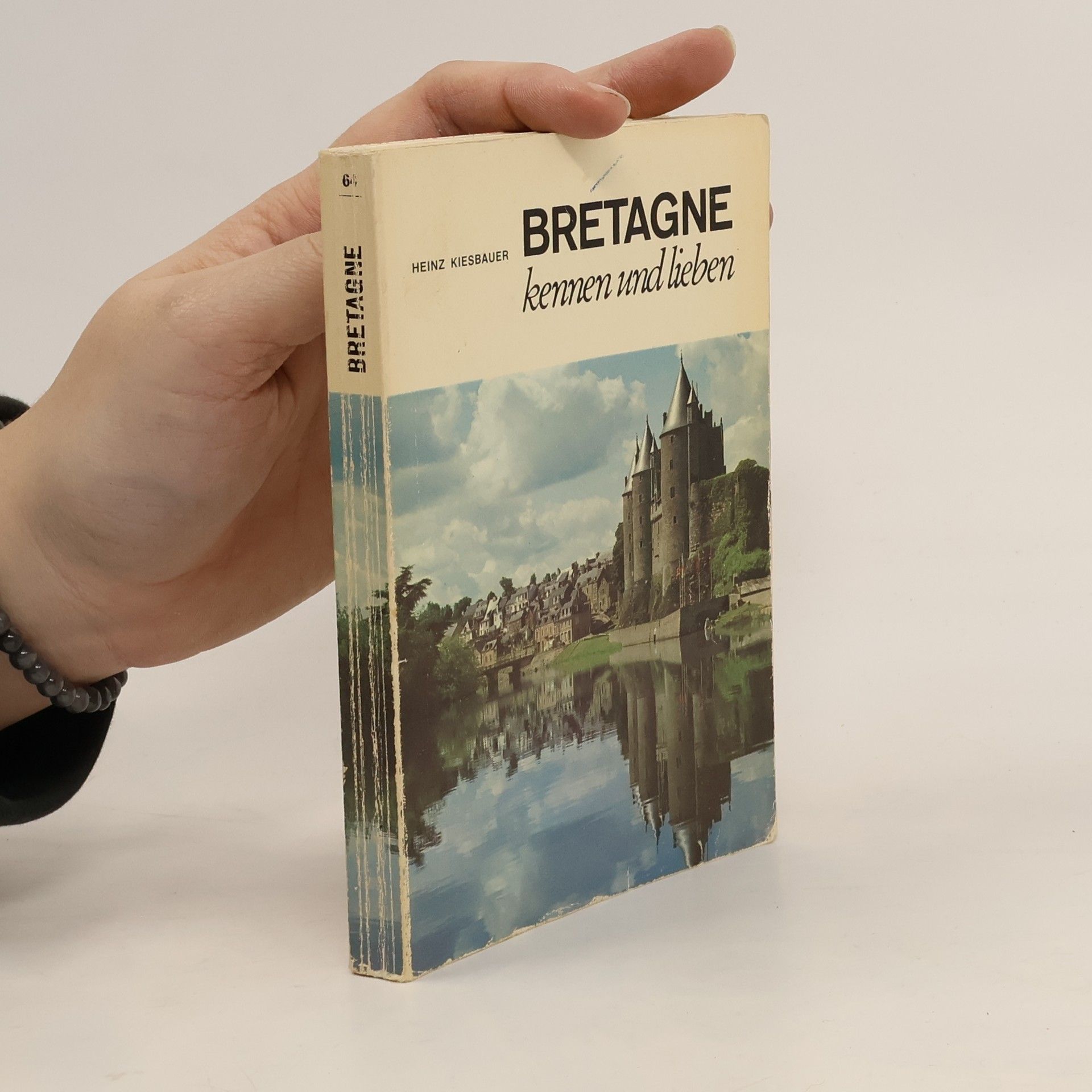 Heinz Kiesbauer Bretagne kennen und lieben