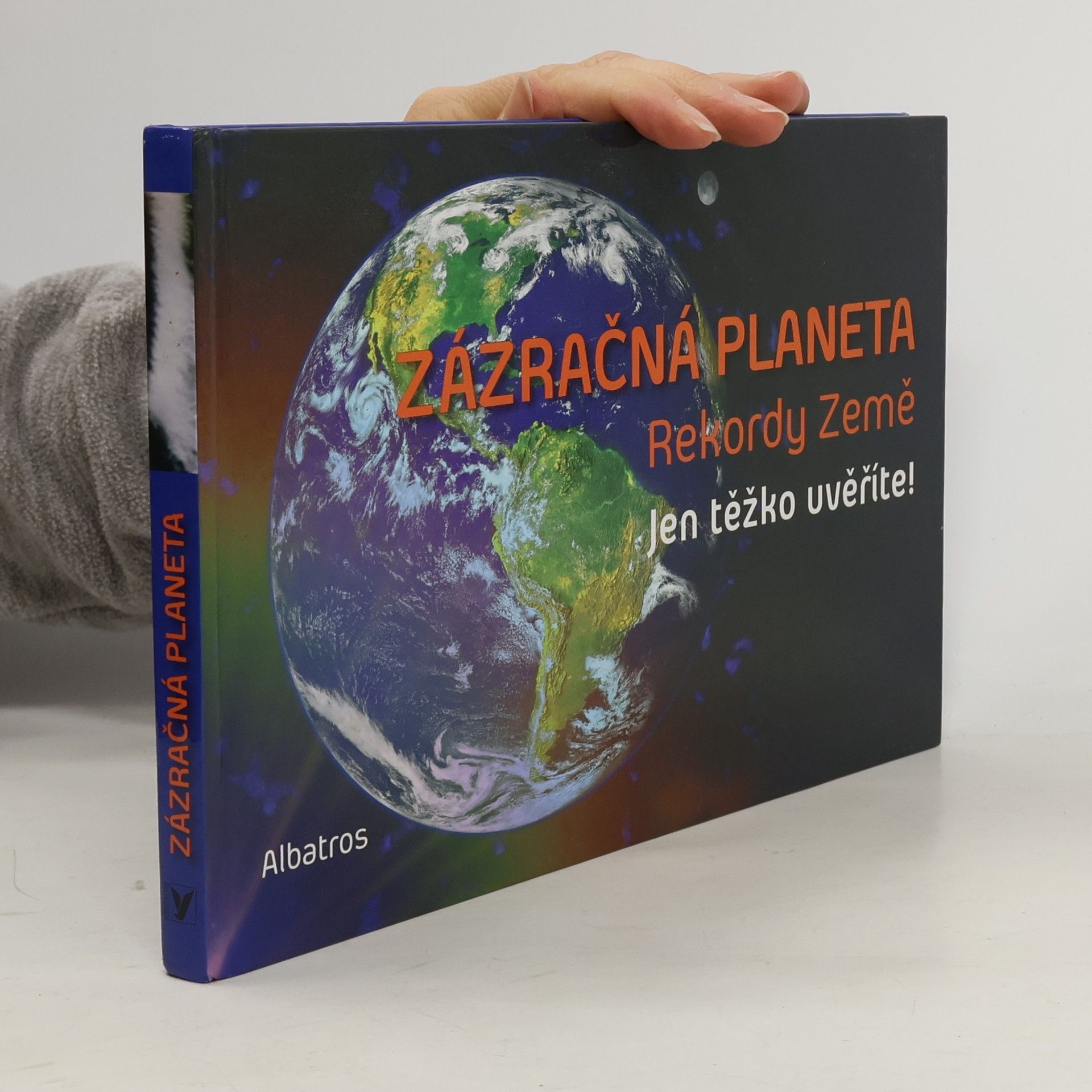 Élisabeth Ferté Zázračná planeta : rekordy Země : [jen těžko uvěříte!