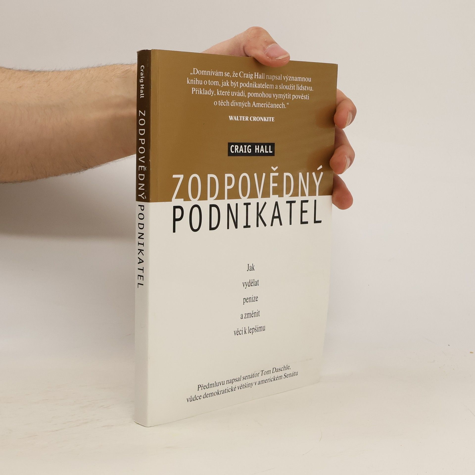 Craig Hall Zodpovědný podnikatel. Jak vydělat peníze a změnit věci k lepšímu