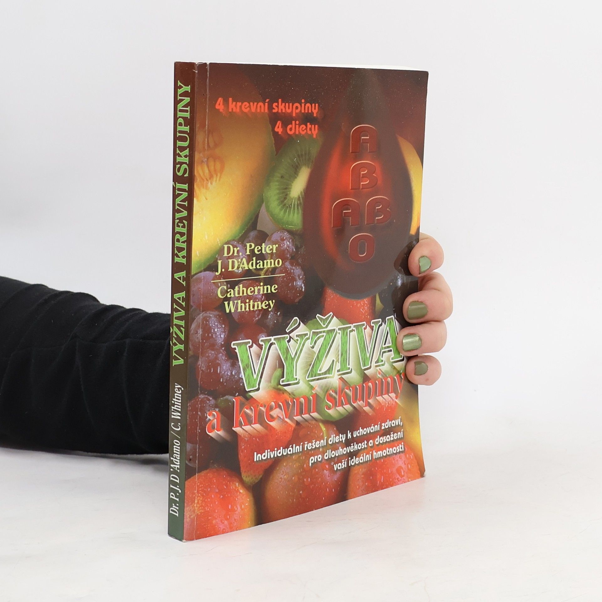 Peter J. d'Adamo Výživa a krevní skupiny