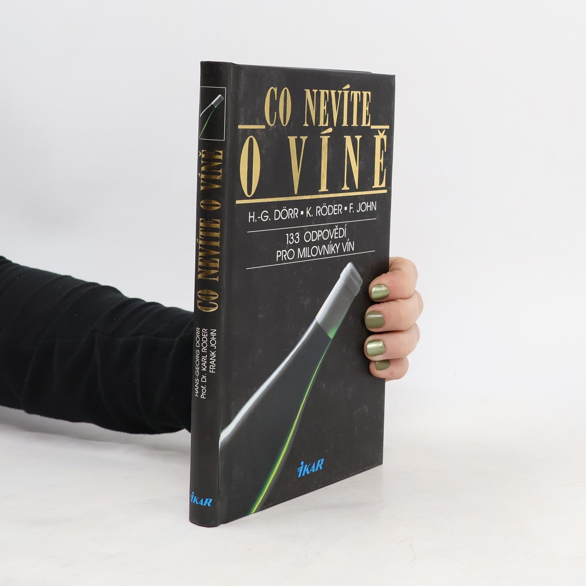 HansGeorg Dörr Co nevíte o víně : 133 odpovědí pro milovníky vín