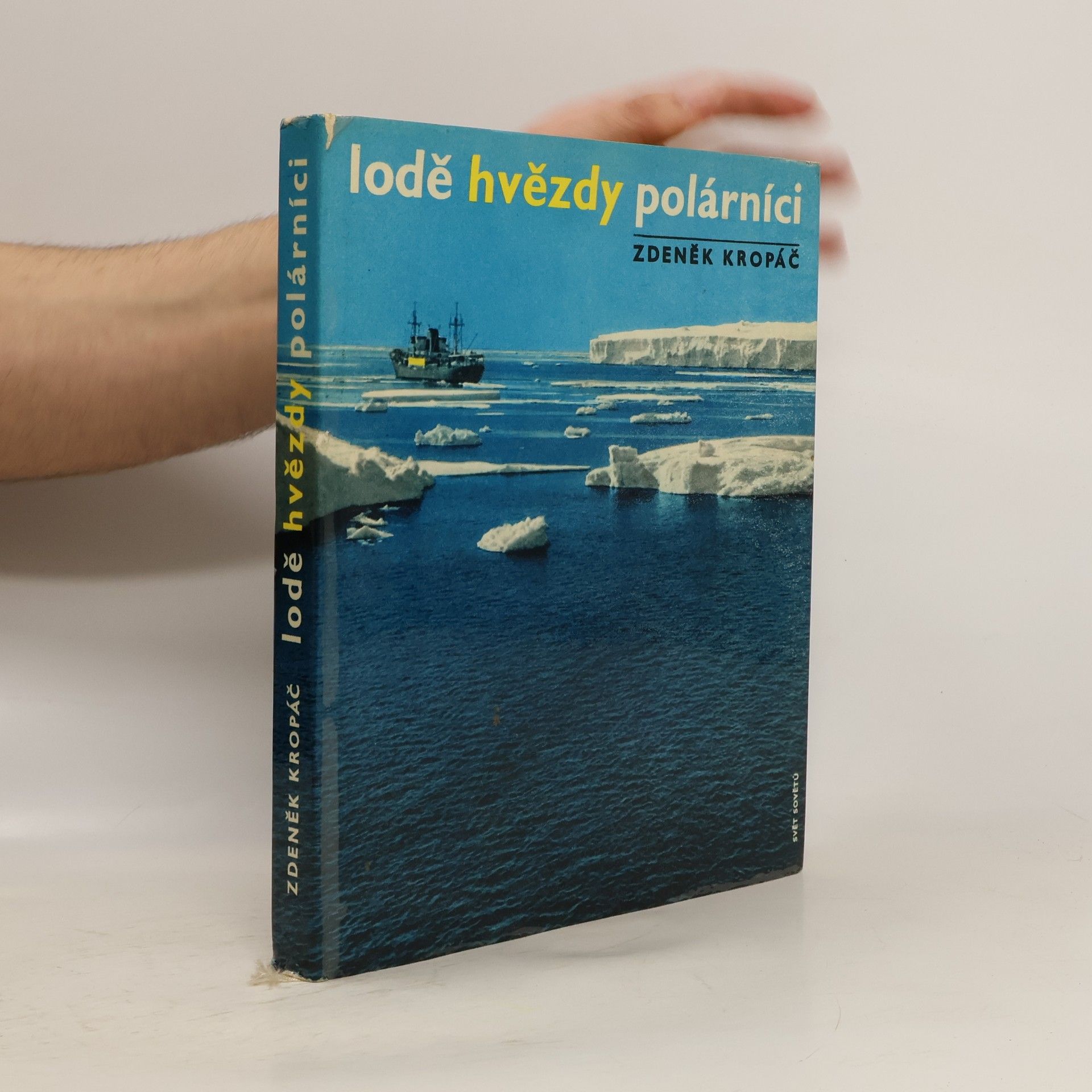 Zdeněk Kropáč Lodě hvězdy polárníci