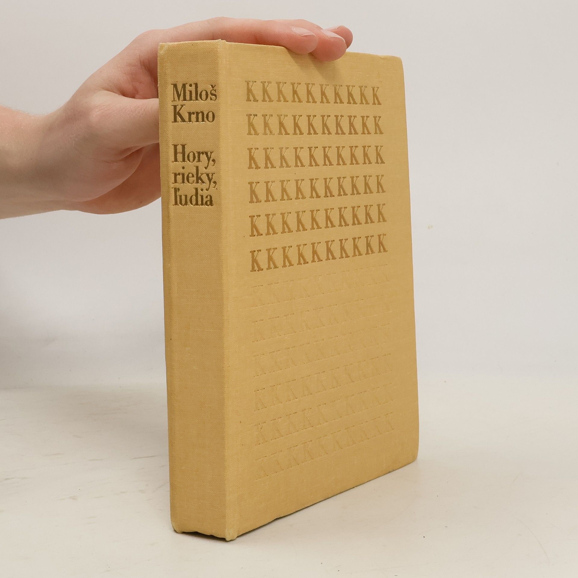 Miloš Krno Hory, rieky, ľudia